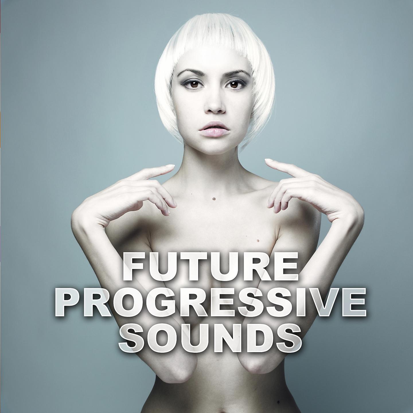Постер альбома Future Progressive Sounds
