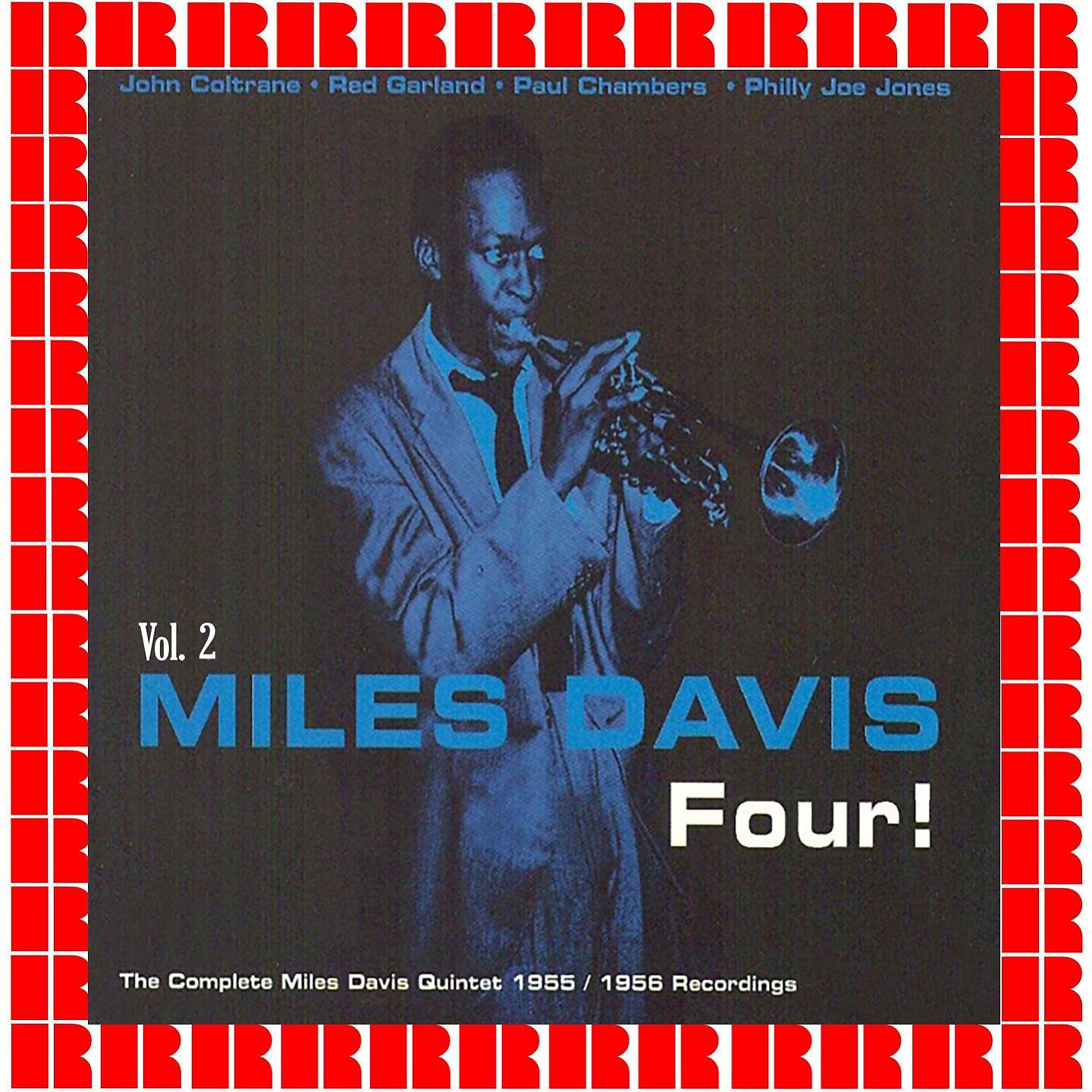 Постер альбома Four! The Complete Miles Davis Quintet 1955-1956 Recordings, Vol. 2