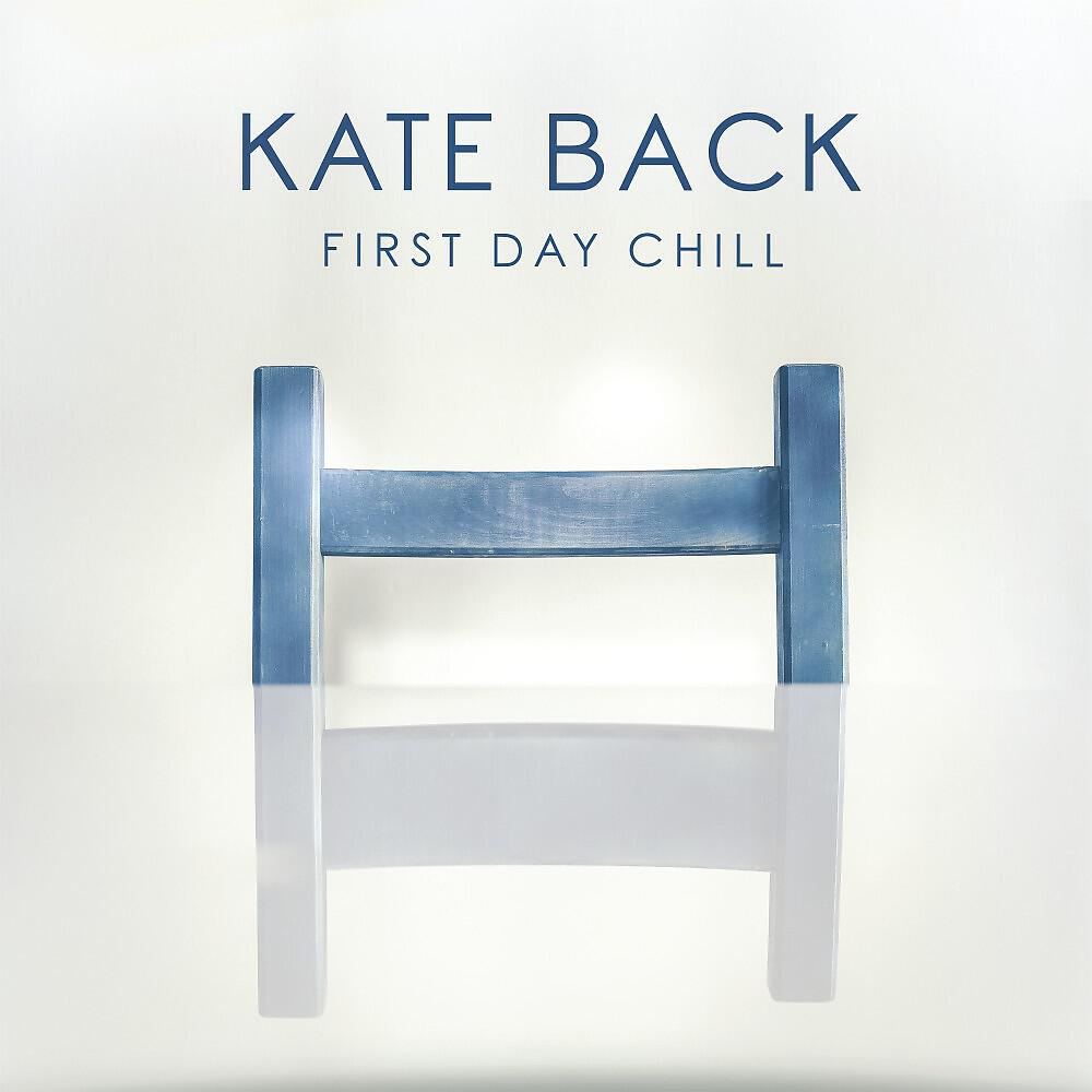 Kate Back - Chill Lake (Water Vision)