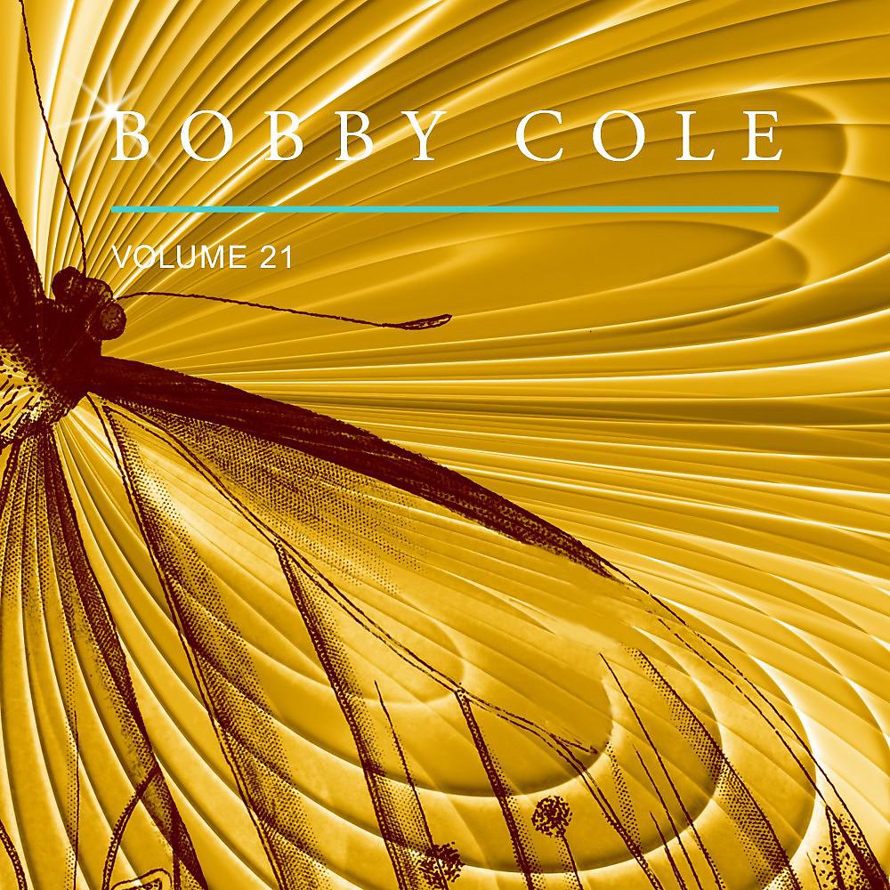 Постер альбома Bobby Cole, Vol. 21
