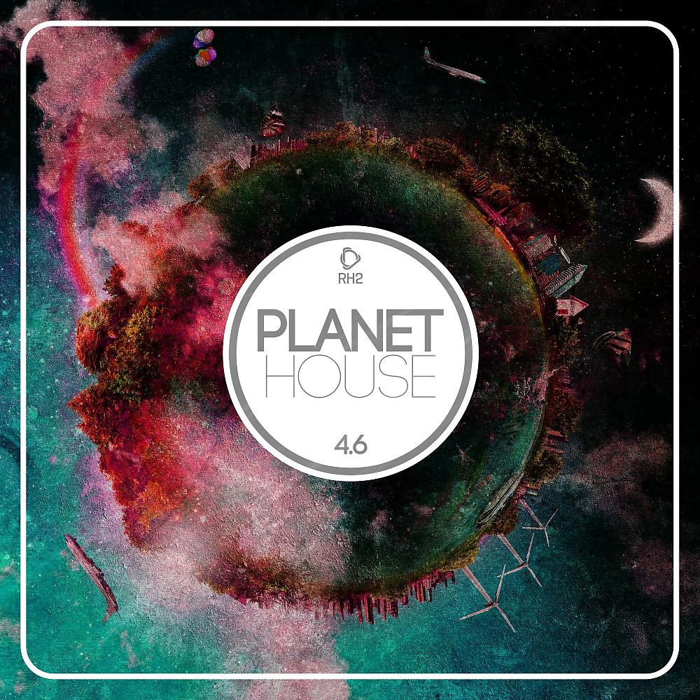 Постер альбома Planet House 4.6