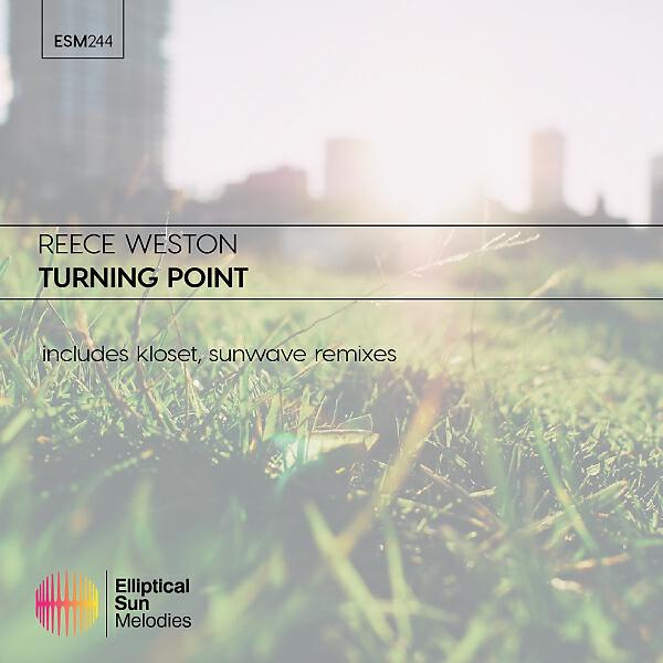 Reece Weston - Turning Point (Sunwave Remix)