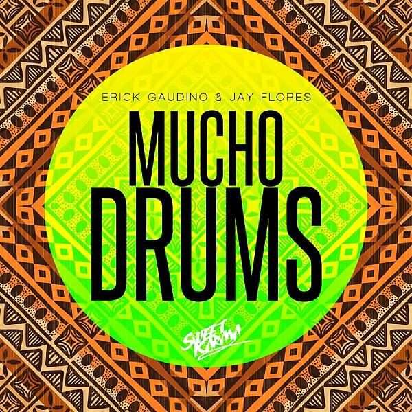 Jay Flores - Mucho Drums (Original)
