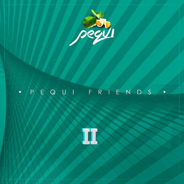 Постер альбома Pequi Friends 2