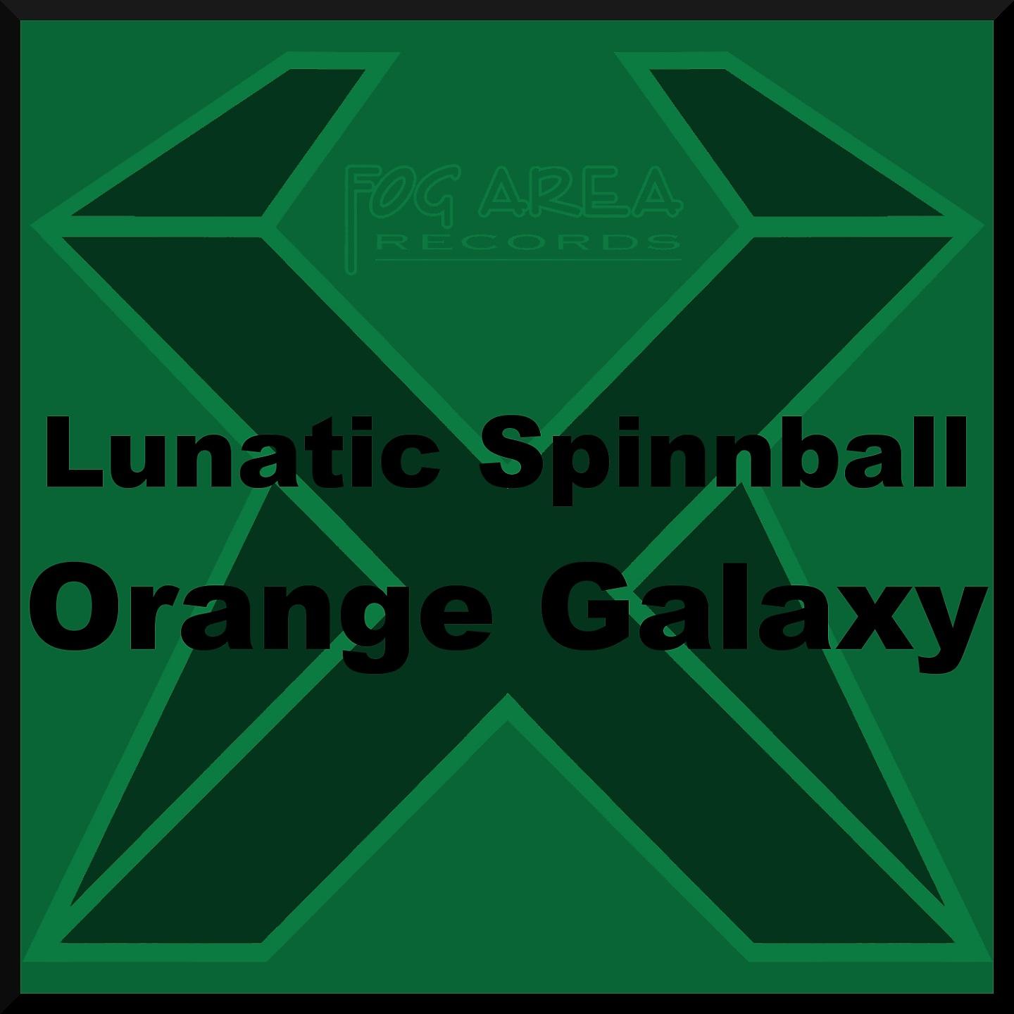 Постер альбома Lunatic Spinball - Orange Galaxy