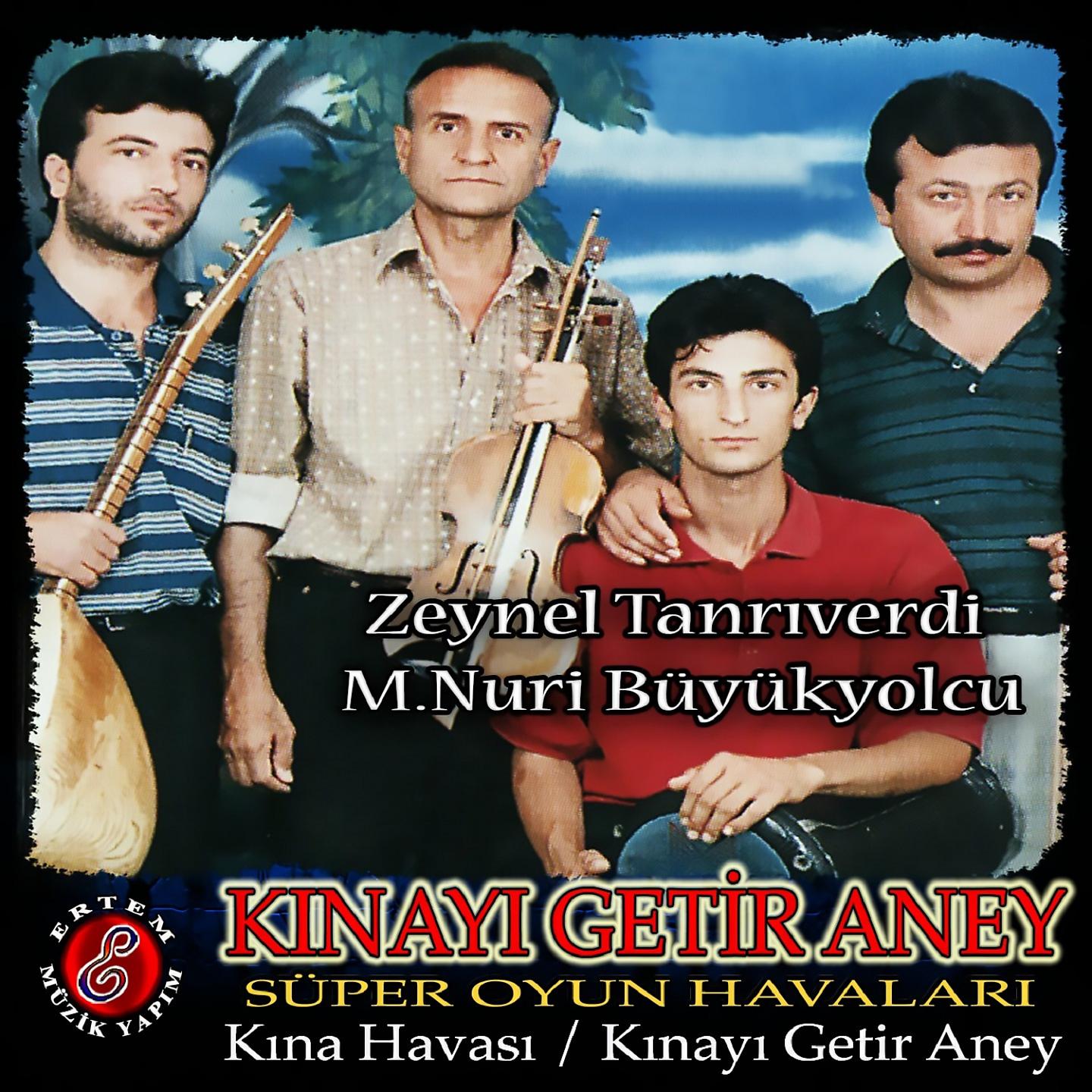 Постер альбома Kınayı Getir Aney - Süper Oyun Havaları