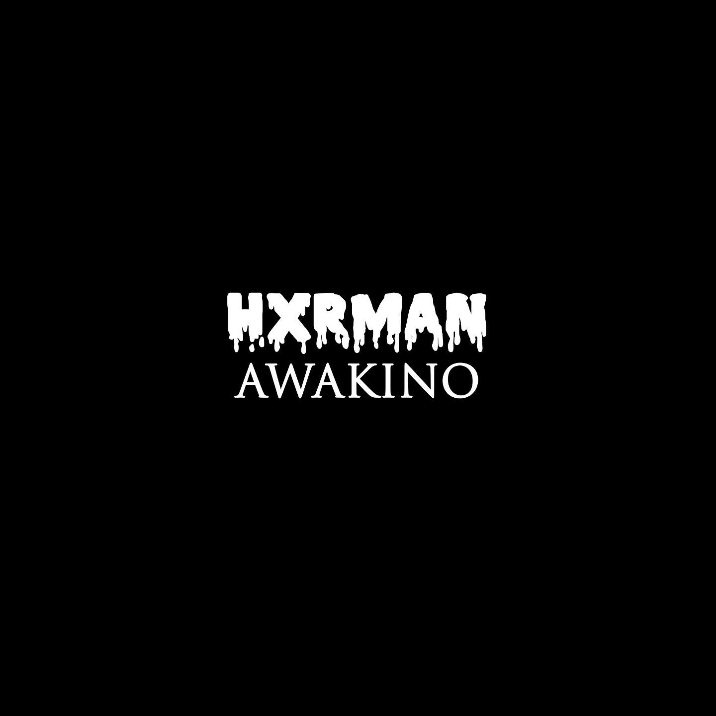 Hxrman - Awakino