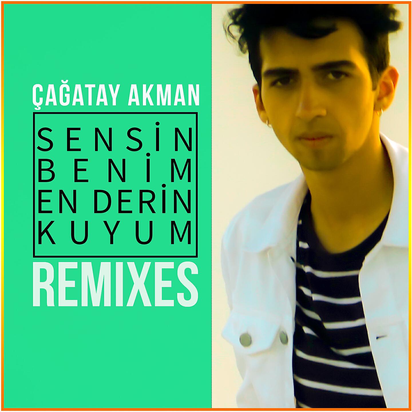 Çağatay Akman - Sensin Benim En Derin Kuyum (Feat Çağla / Abdullah Özdoğan)