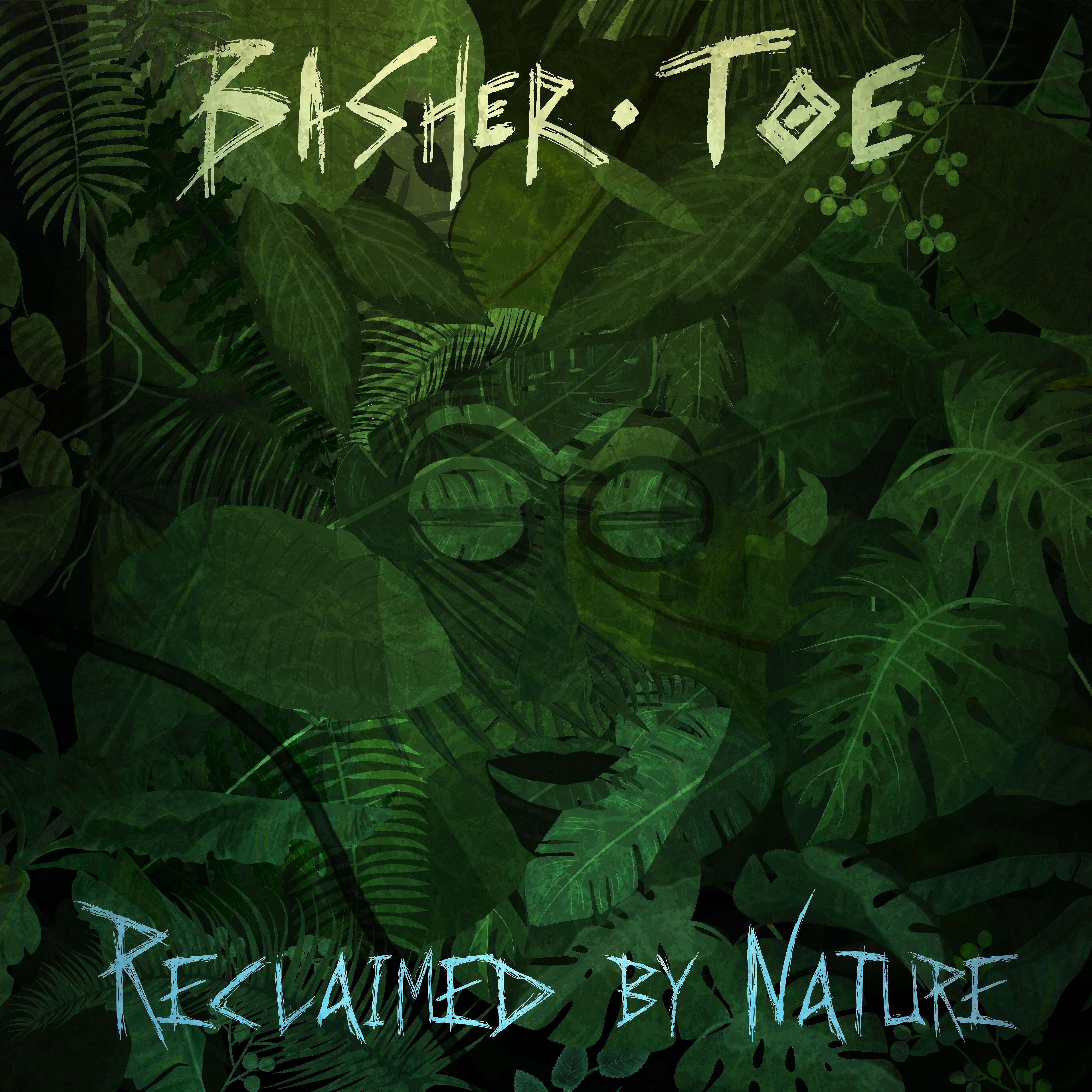 Basher Toe - Gotas Del Chamaleon