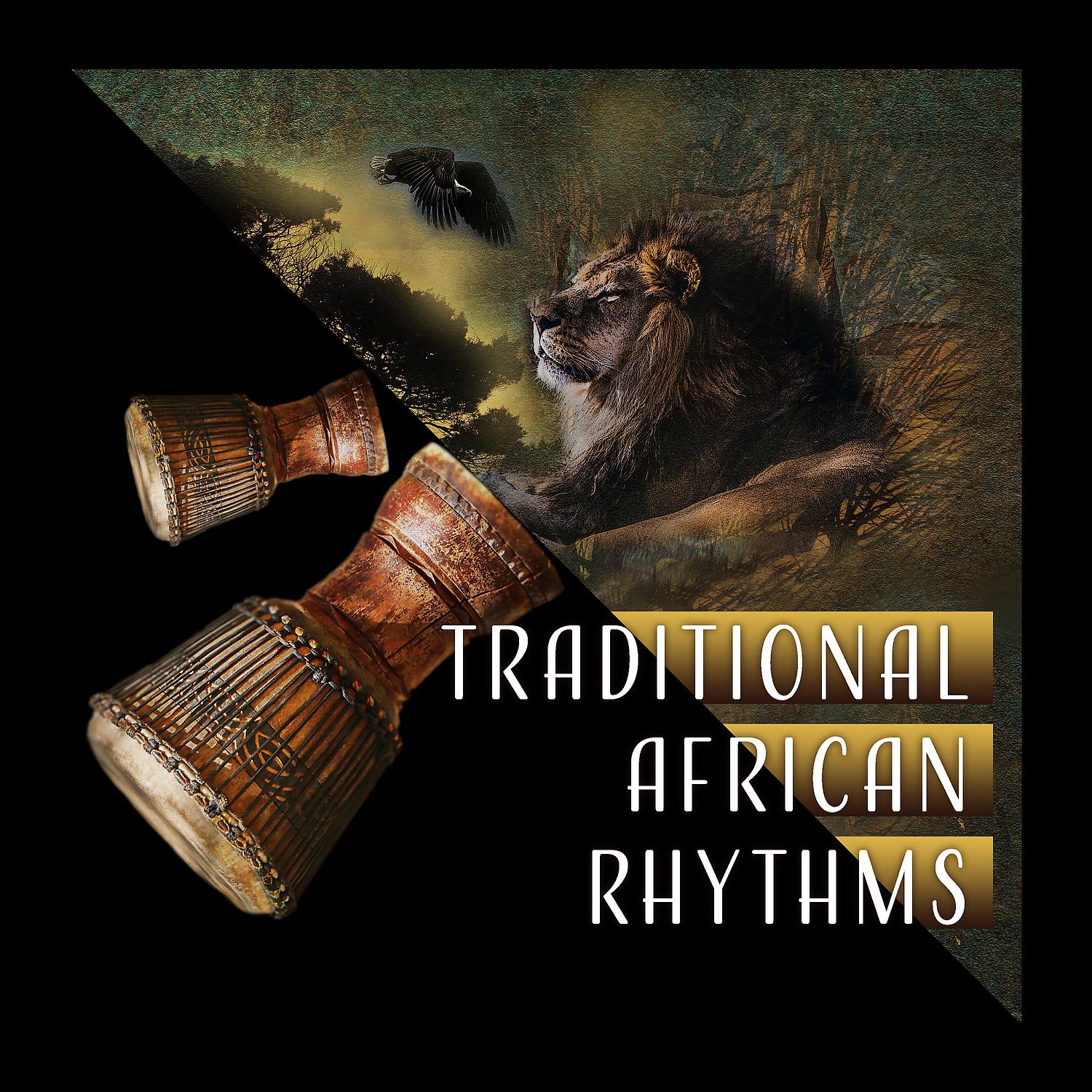 Постер альбома Traditional African Rhythms - Wild Cool Safari & Savannah Drums Music