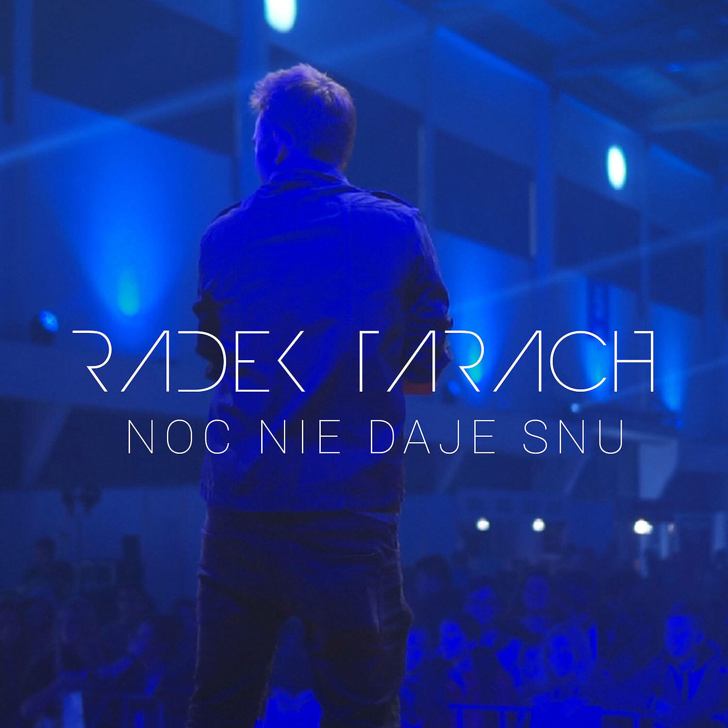 Radek Tarach - Noc Nie Daje Snu