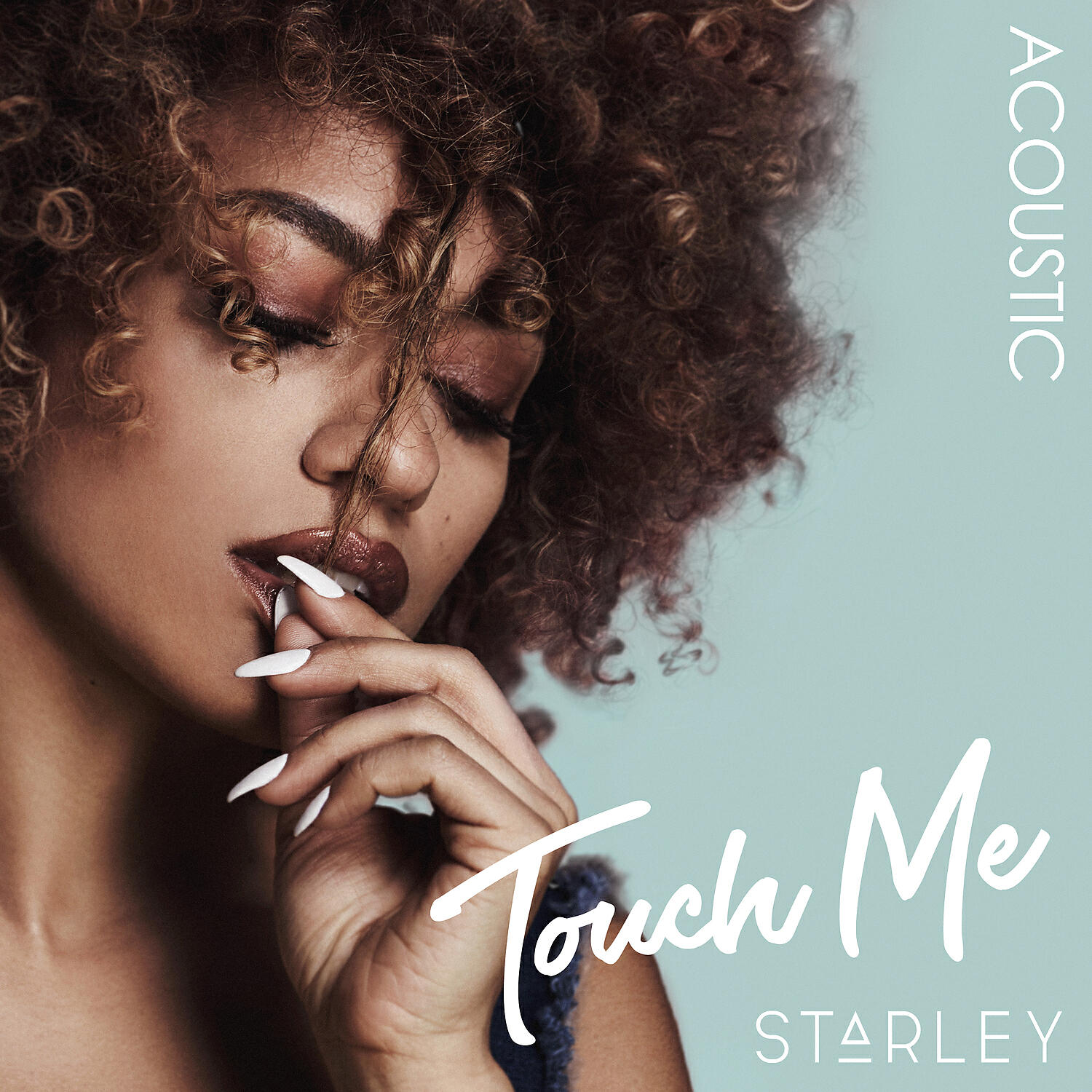 STARLEY - Touch Me (Acoustic)