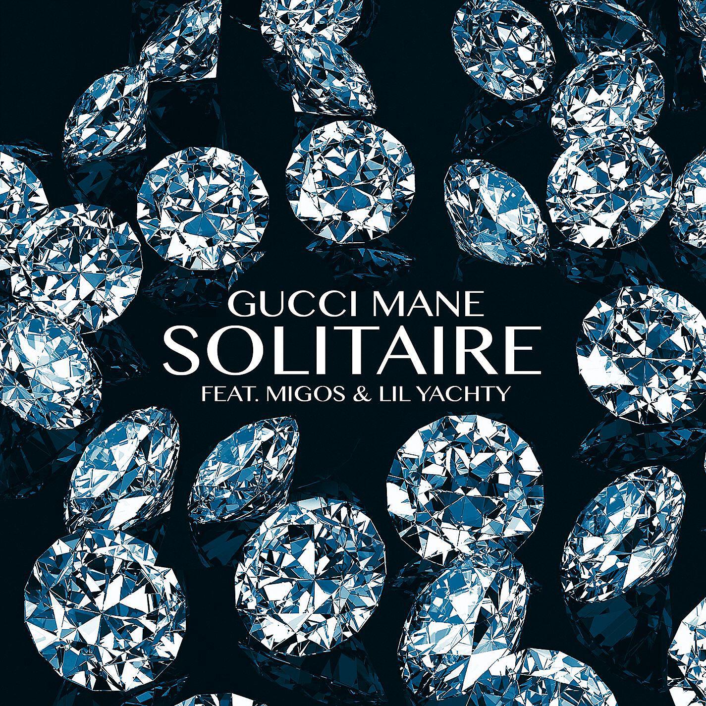 Gucci Mane - Solitaire (feat. Migos & Lil Yachty)