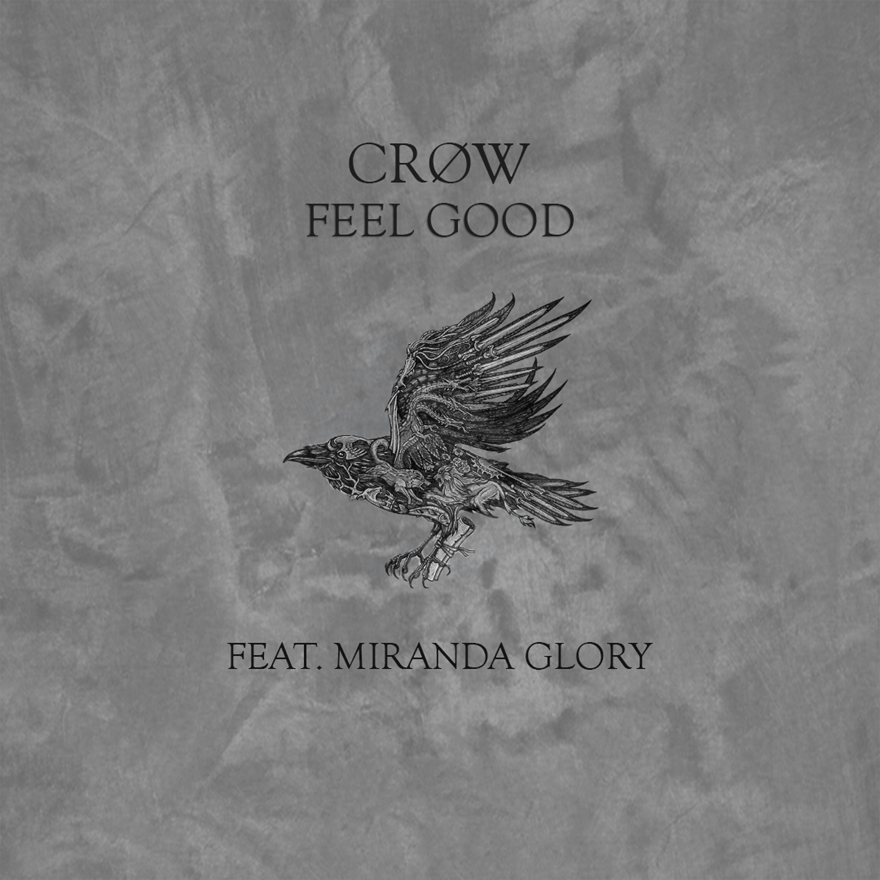 CRØW - f e e l  |  g o o d (feat. Miranda Glory) [Refeci Remix]