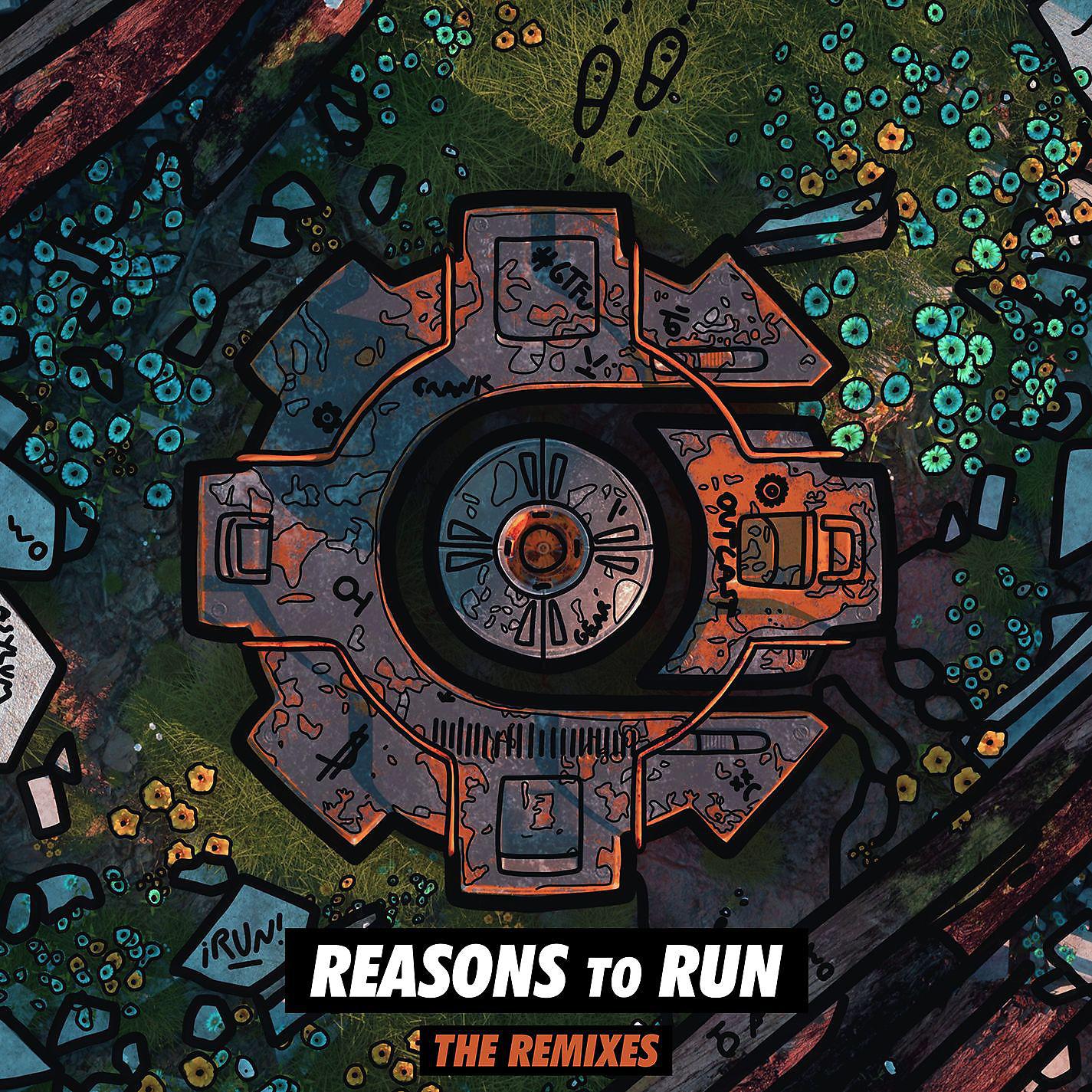 Постер альбома Reasons To Run (Remixes)