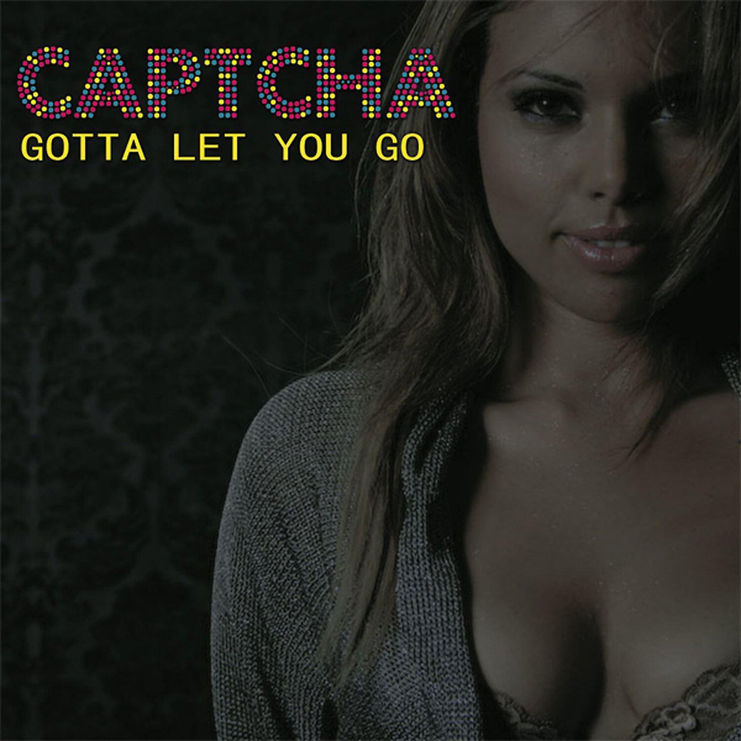 Captcha - Gotta Let You Go (Biggi Bigz Remix)