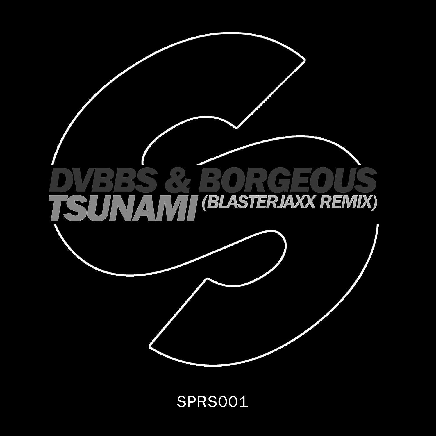 DVBBS - Tsunami (Blasterjaxx Remix)