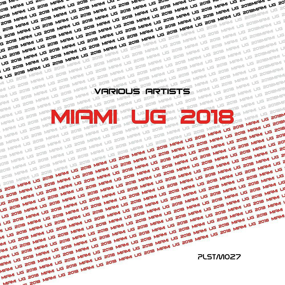 Постер альбома UG Miami 2018