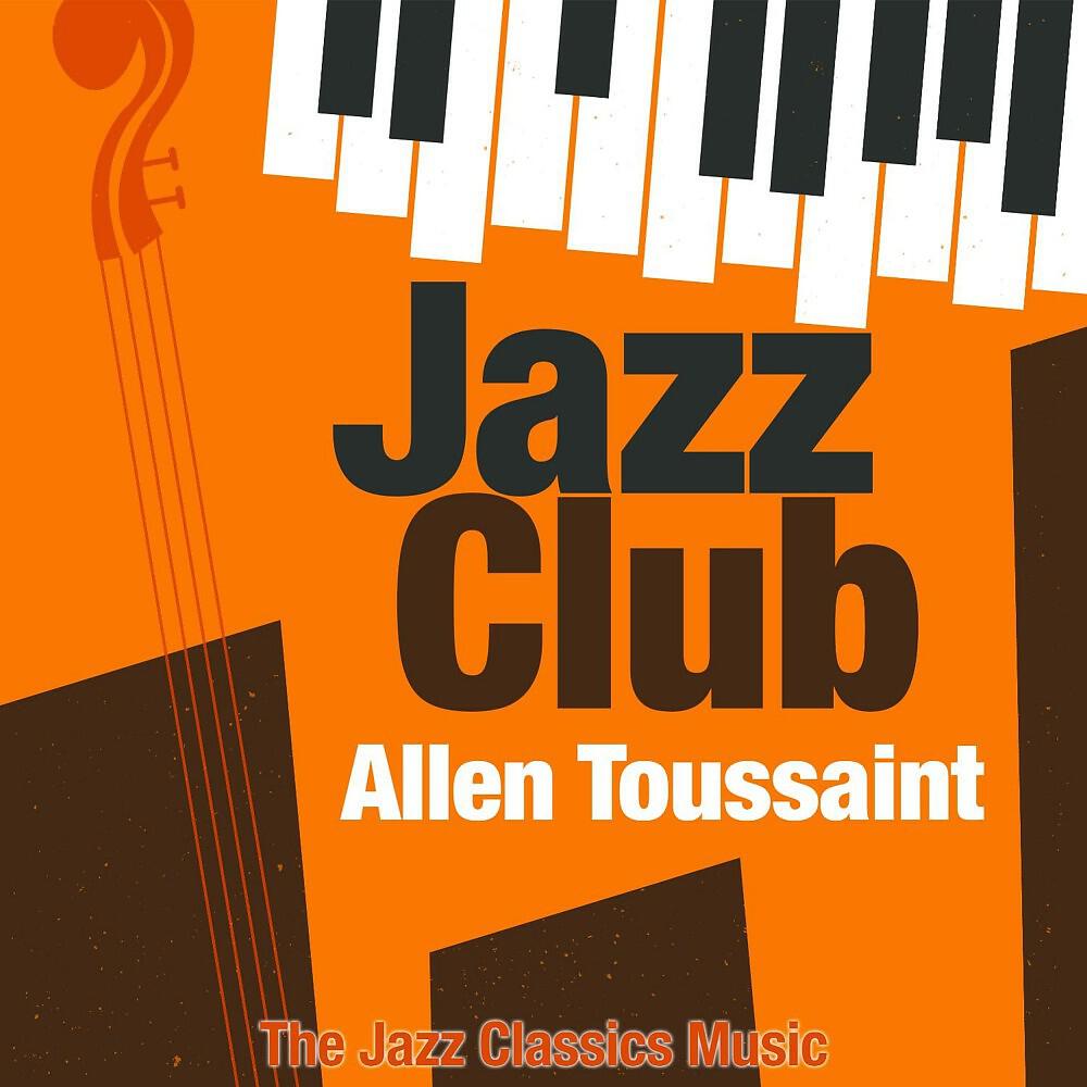 Allen Toussaint - Pelican Parade