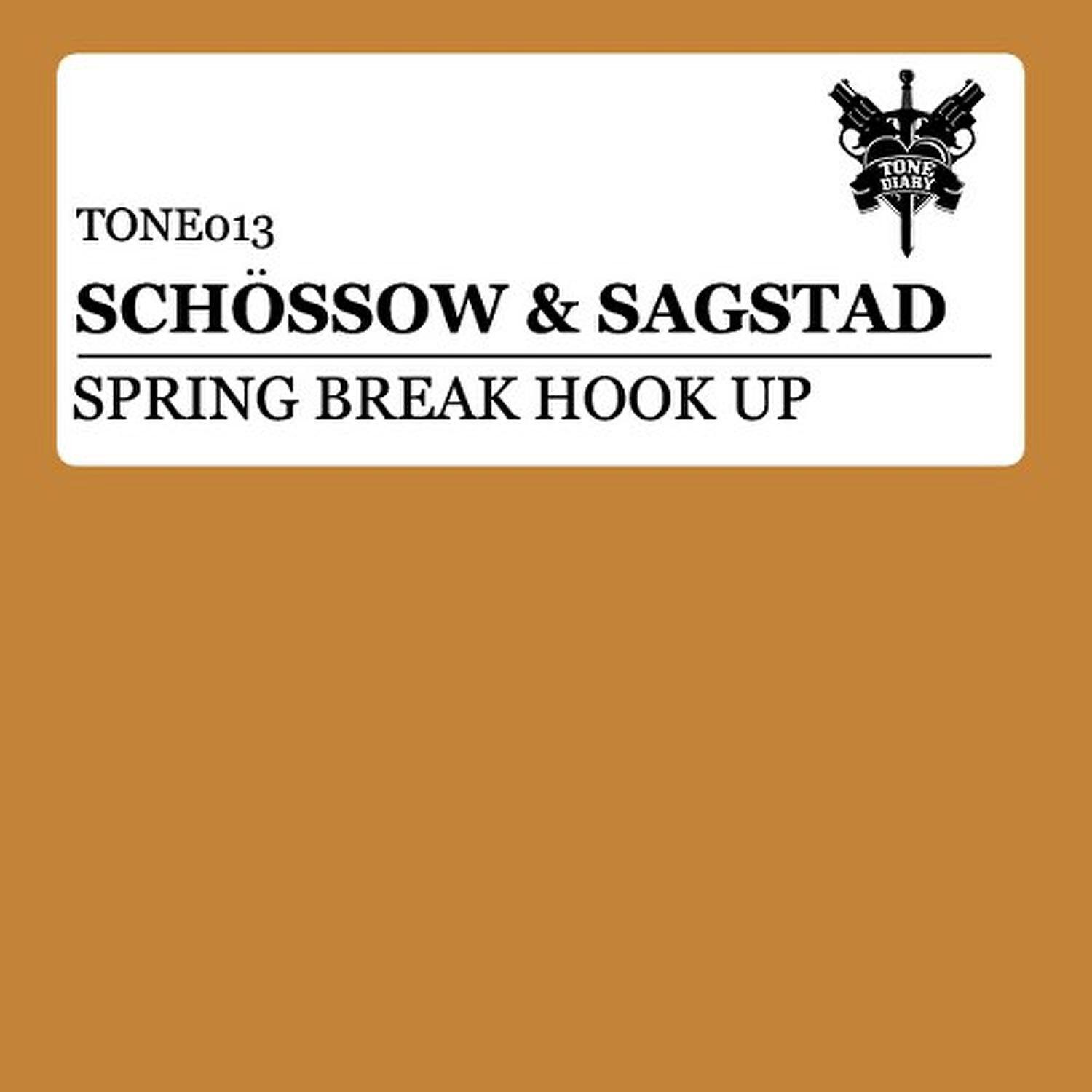 Schossow & Sagstad - Spring Break Hook Up