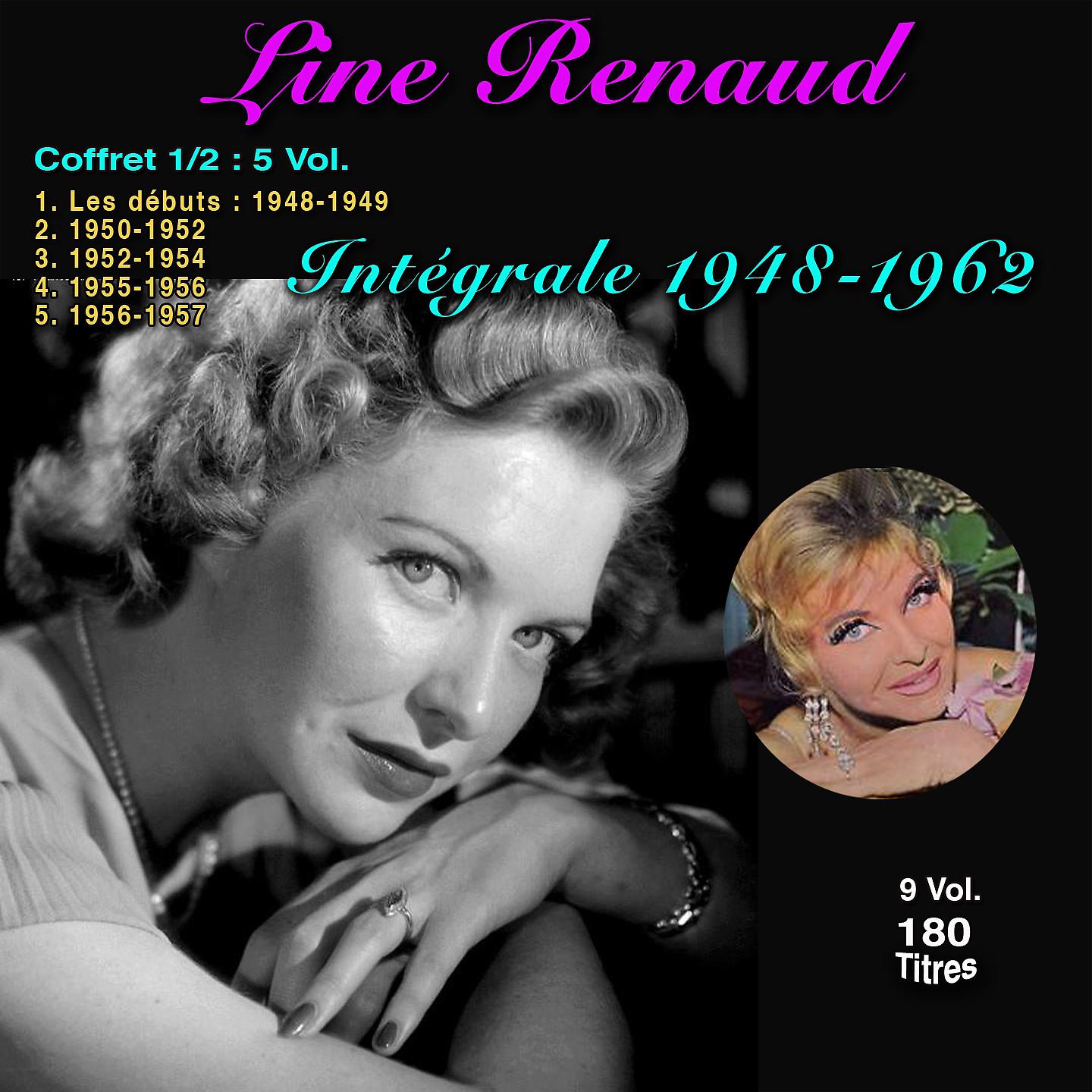 Постер альбома Line Renaud, Intégrale de 1948 - 1962, Vol. 1