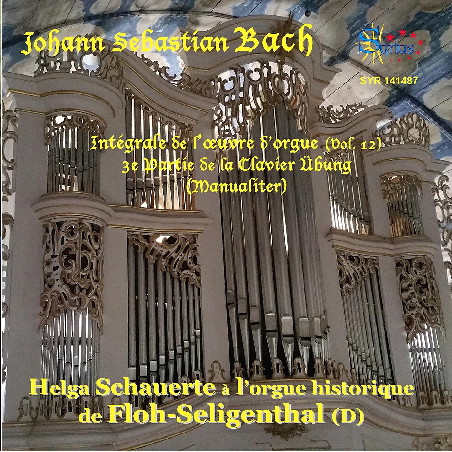 Helga Schauerte - Clavier-Übung III: Choral Kyrie, Gott heiliger Geist, BWV 371, Pt. 3