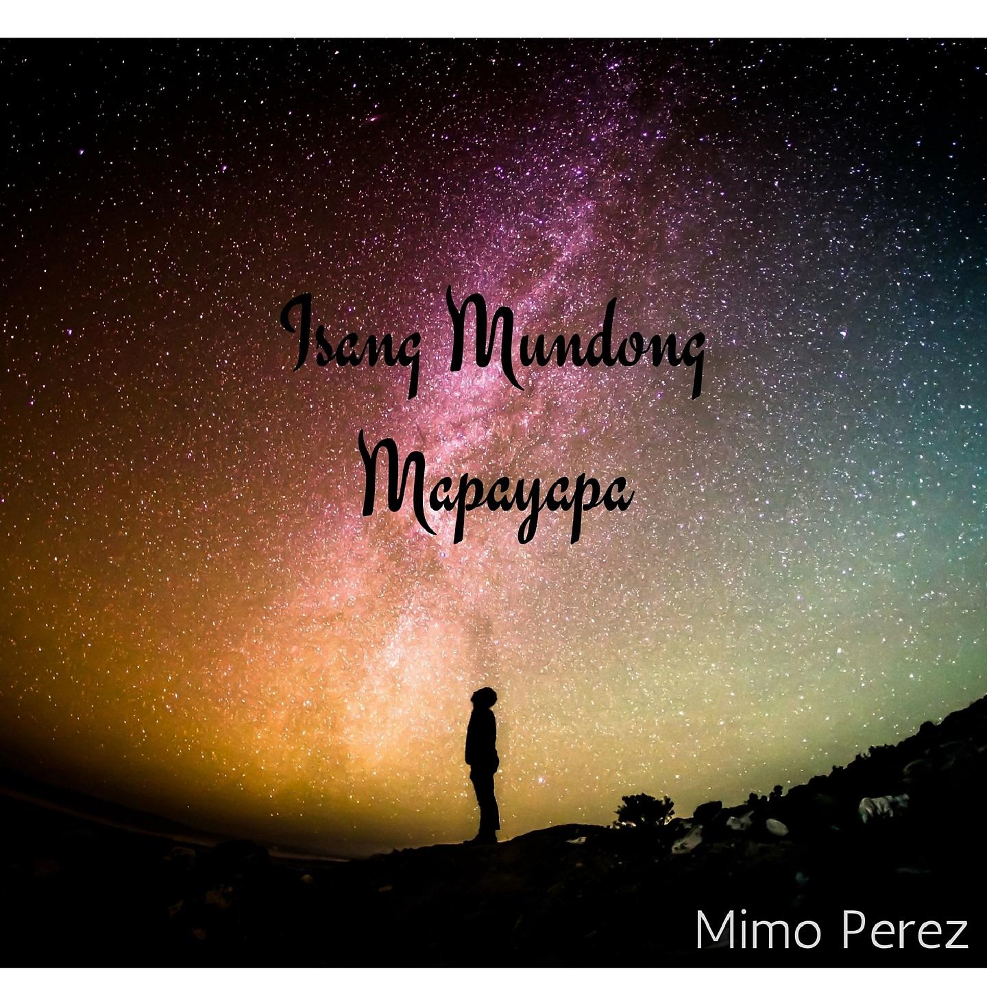Постер альбома Isang Mundong Mapayapa