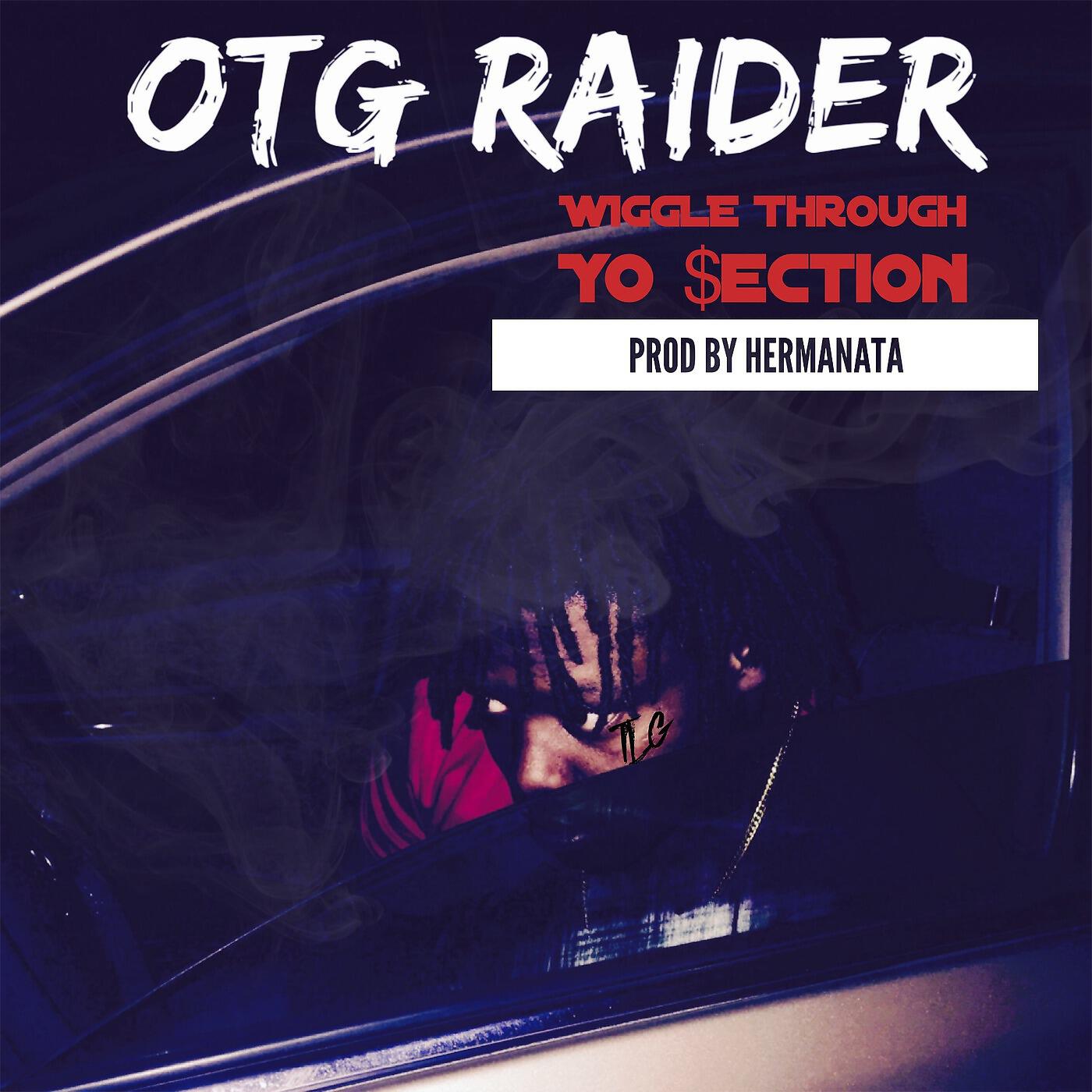 OTG Raider - Wiggle Through Yo Section