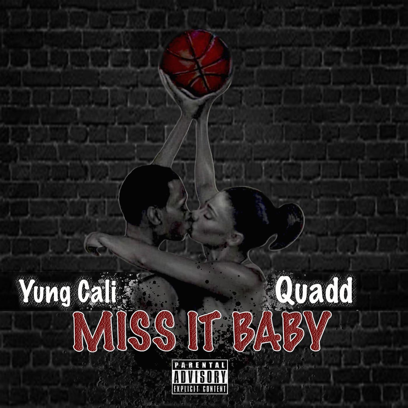 Постер альбома Miss It Baby (feat. QUADD)