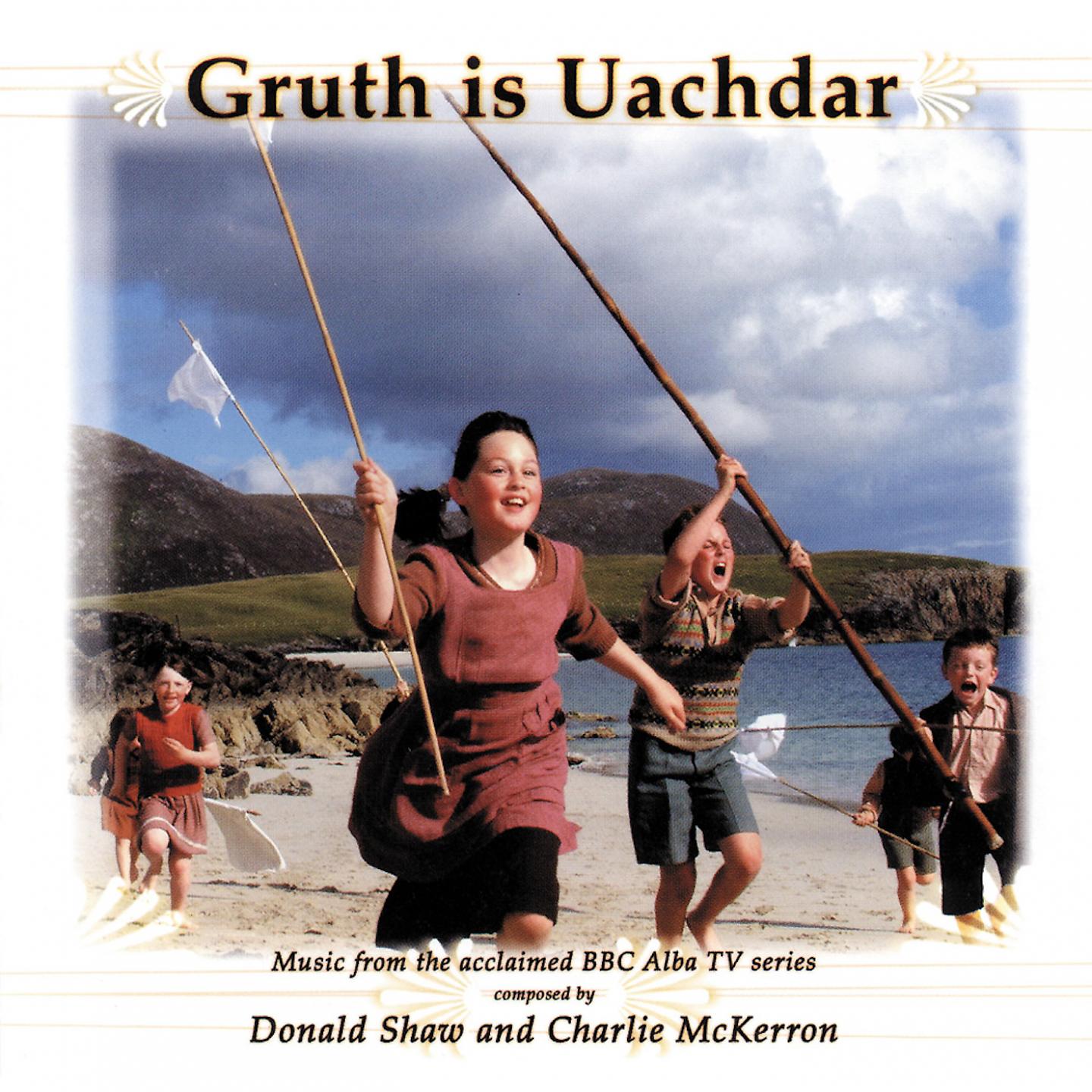 Постер альбома Gruth Is Uachdar
