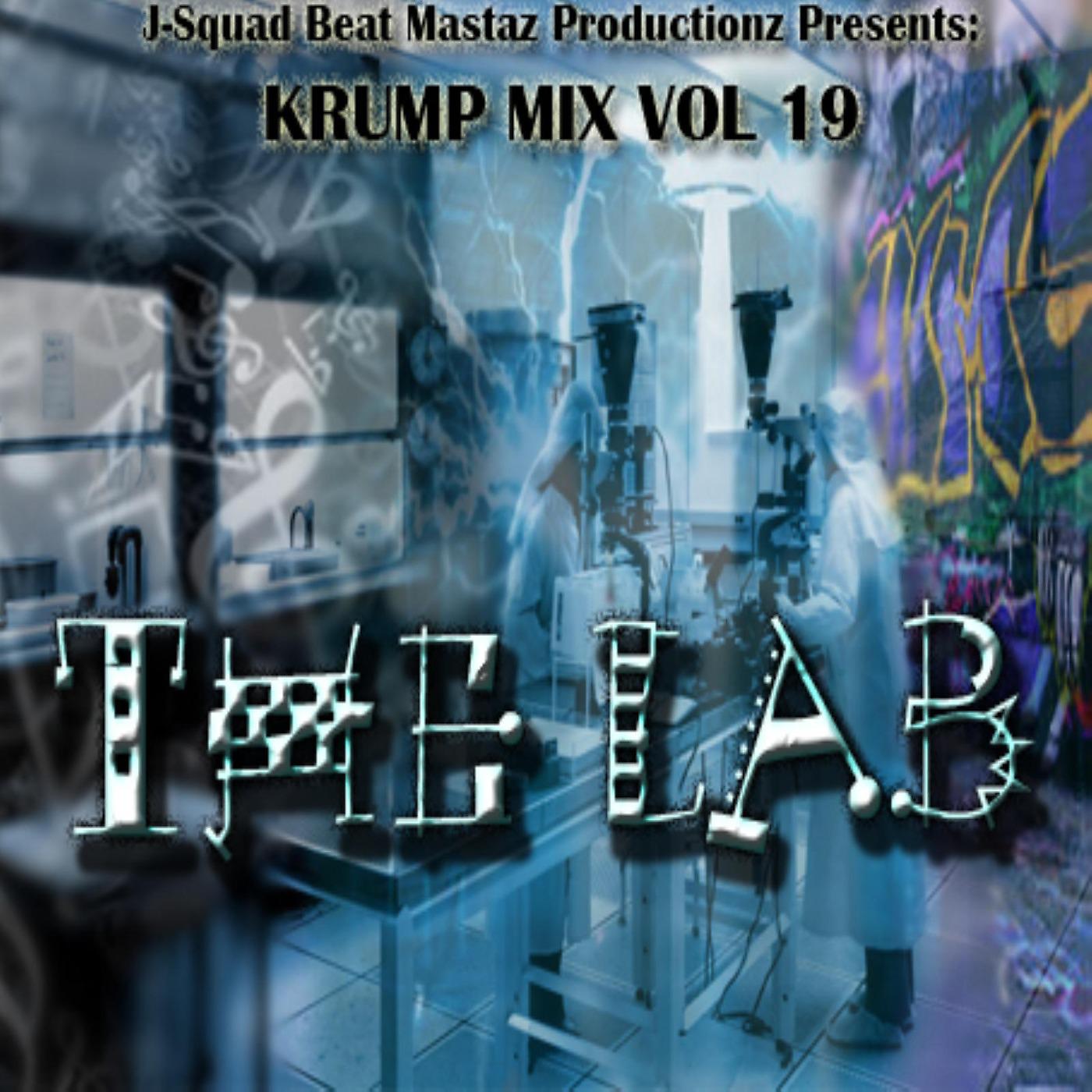 Постер альбома J-Squad Krump Mix Vol. 19: The Lab