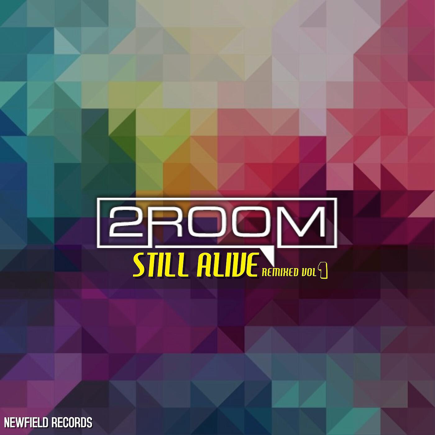 2ROOM - Still Alive (Daniel Rosty Remix)