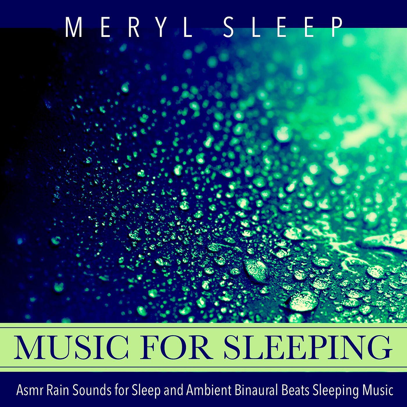 Meryl Sleep - Silverlake and Ambient Sleep Sounds