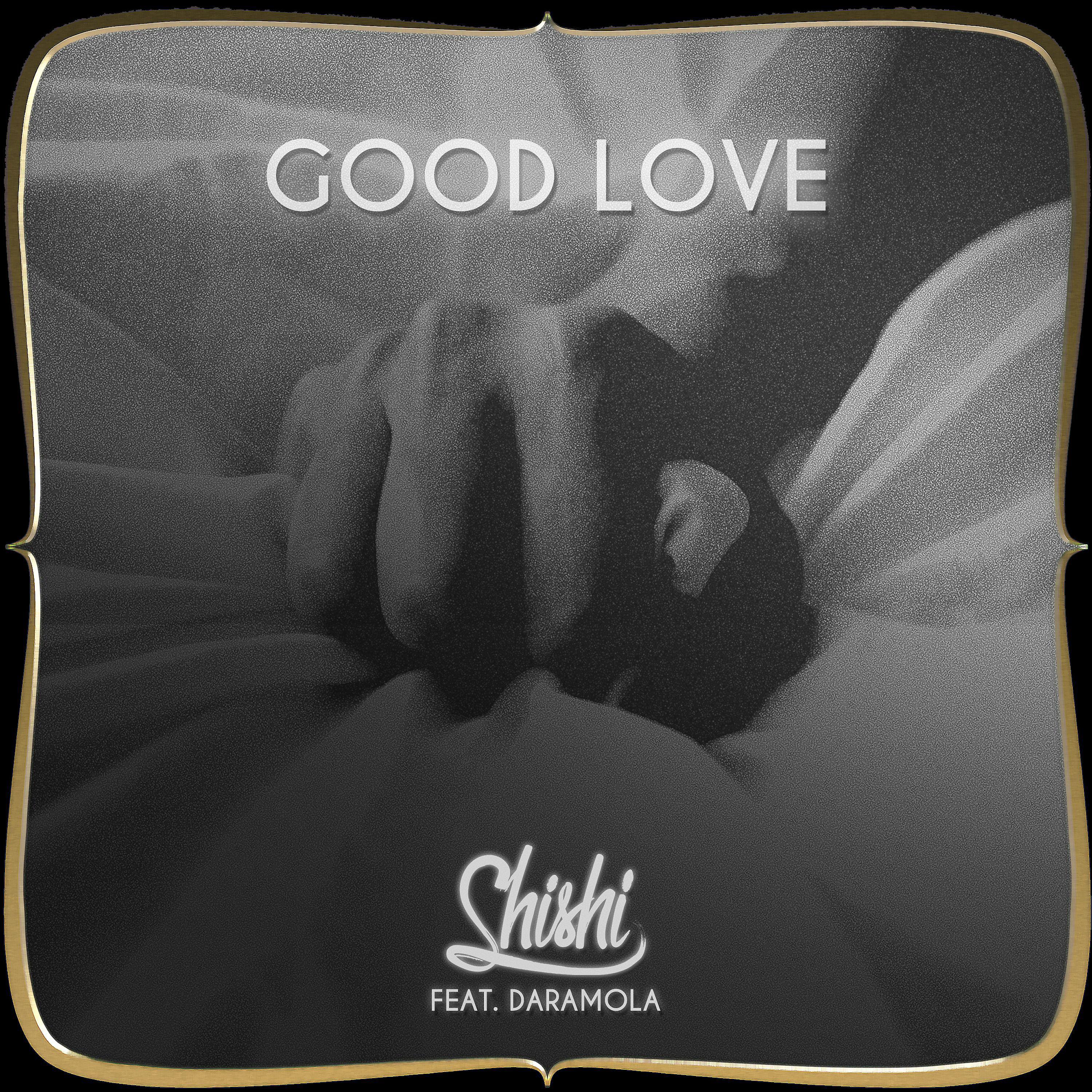 Постер альбома Good Love (feat. Daramola)