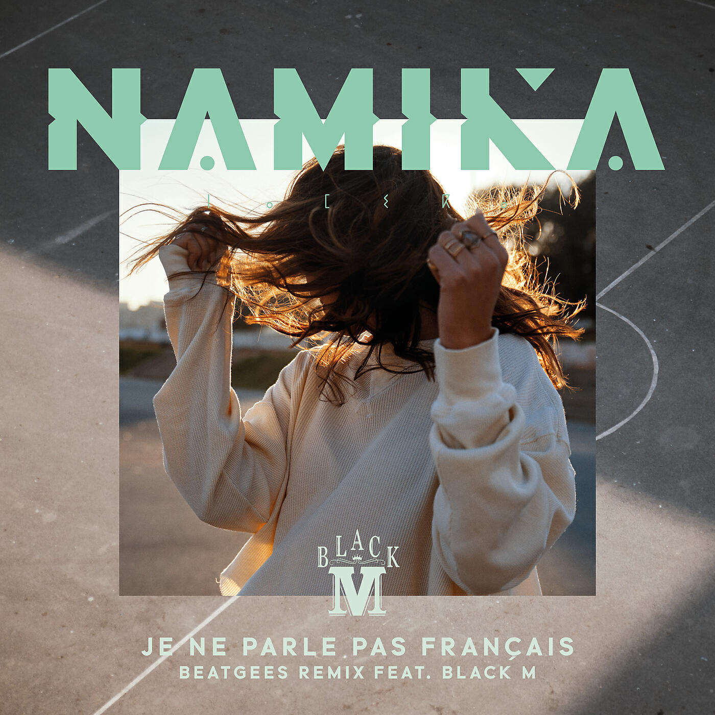 Namika - Je ne parle pas français (Beatgees Remix)