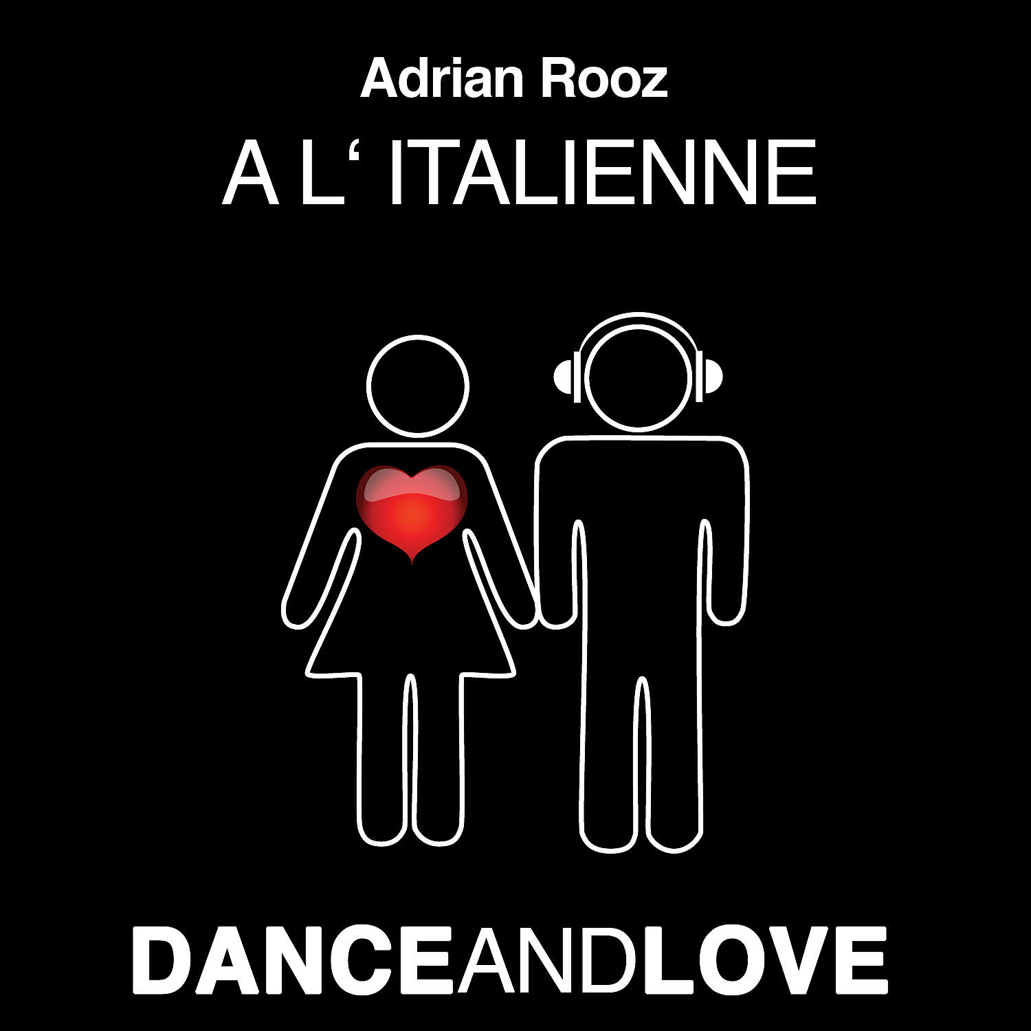 Adrian Rooz - A L'italienne (Gigi de Martino Radio Remix)