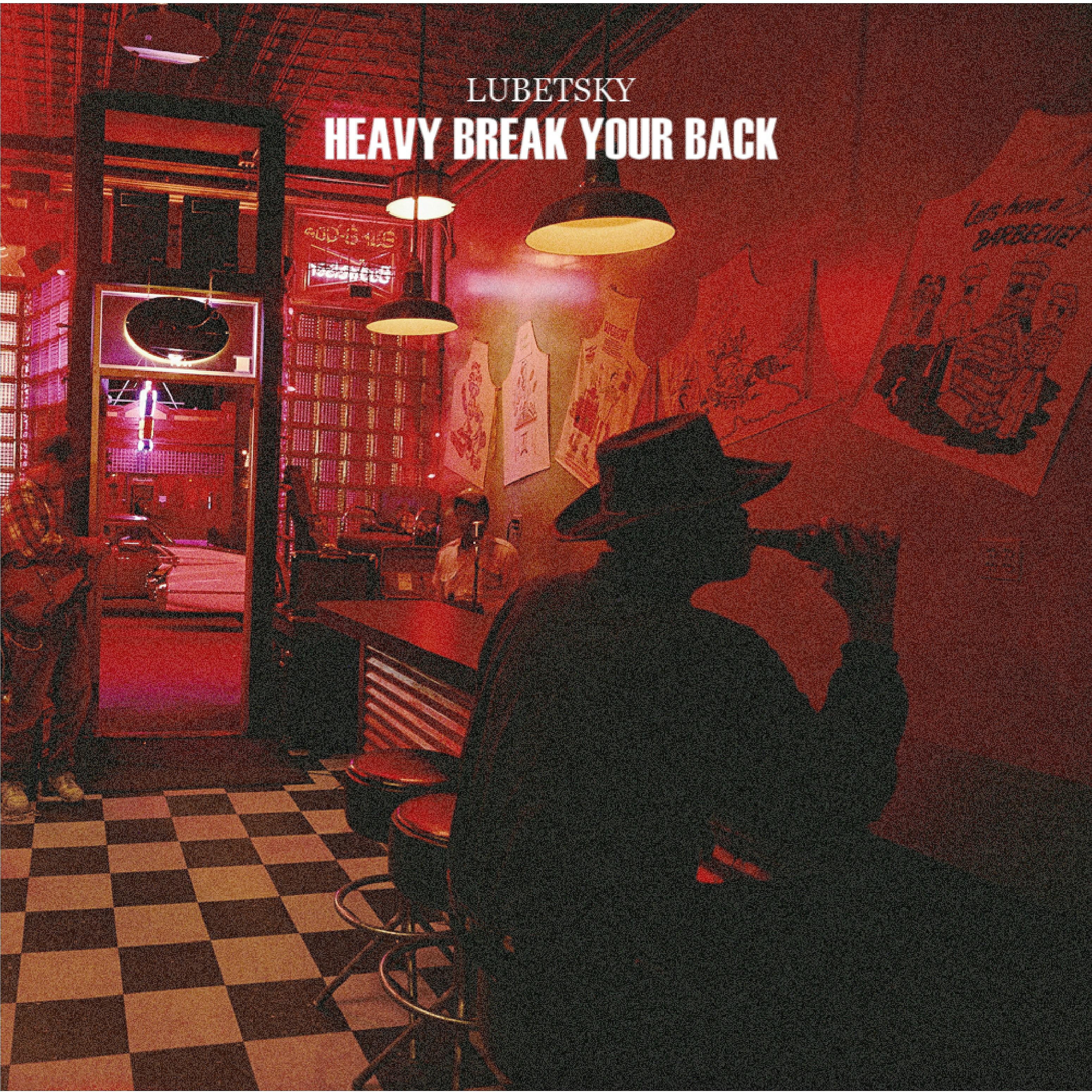 Постер альбома Heavy Break Your Back