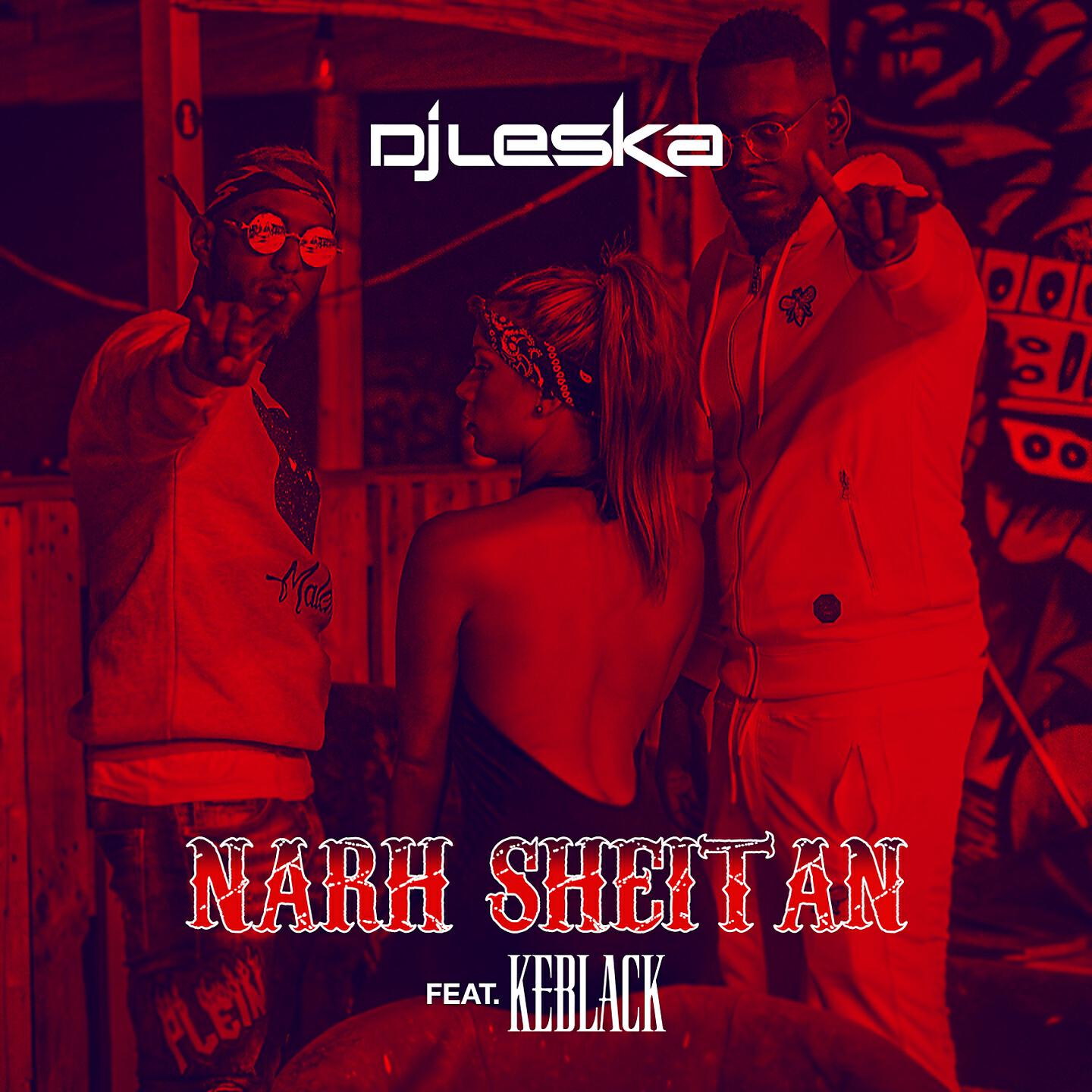 DJ Leska - Narh sheitan