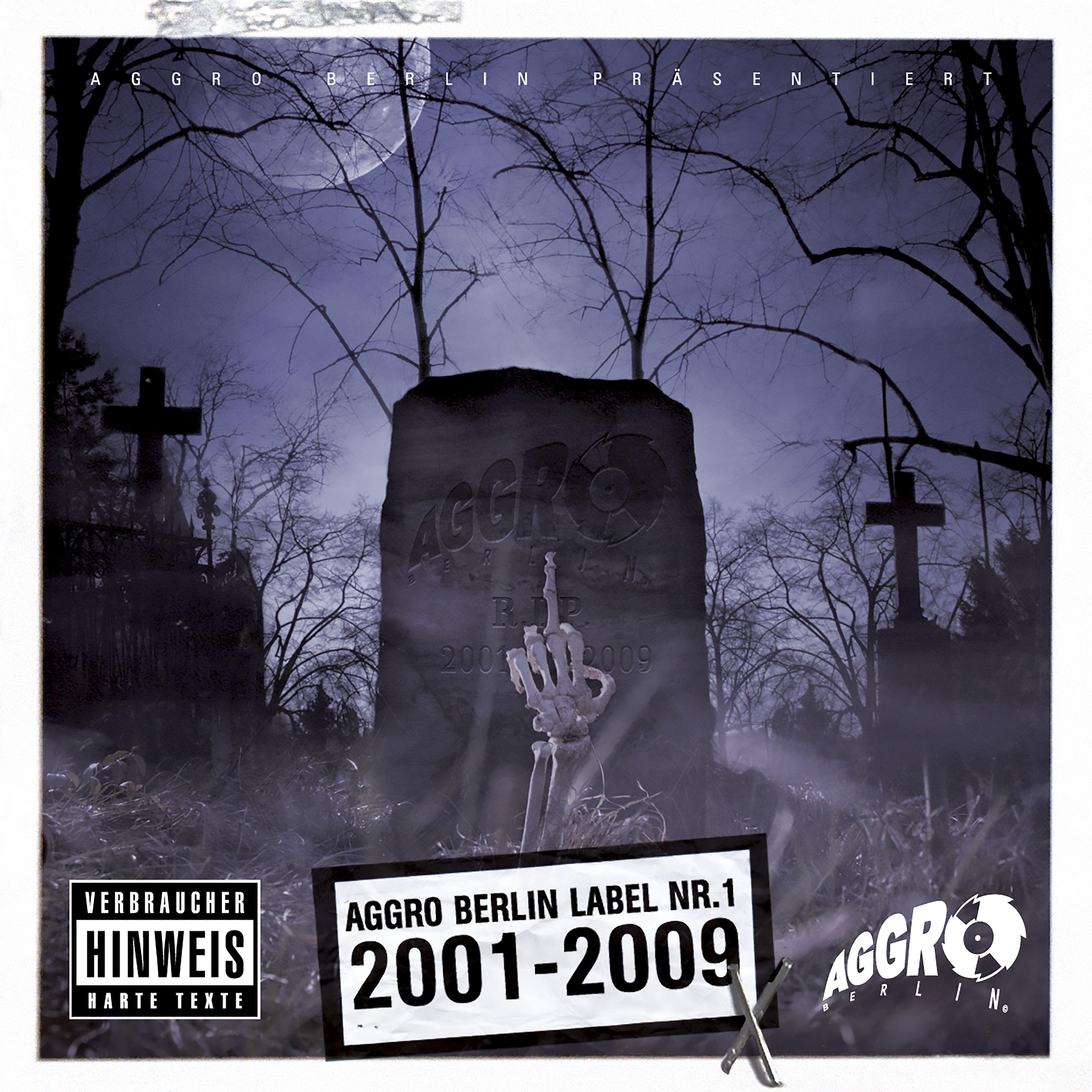 Постер альбома Aggro Berlin Label Nr. 1 2001-2009 X