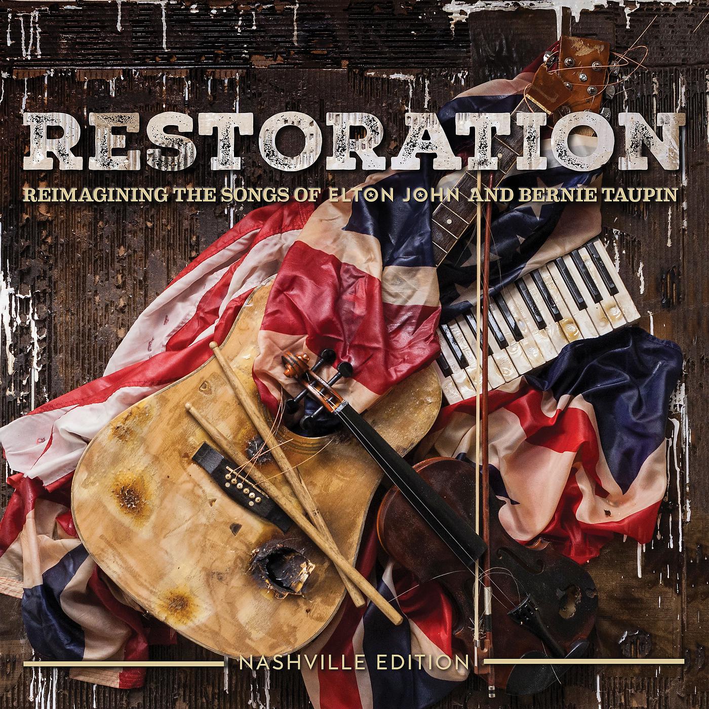 Постер альбома Restoration: The Songs Of Elton John And Bernie Taupin