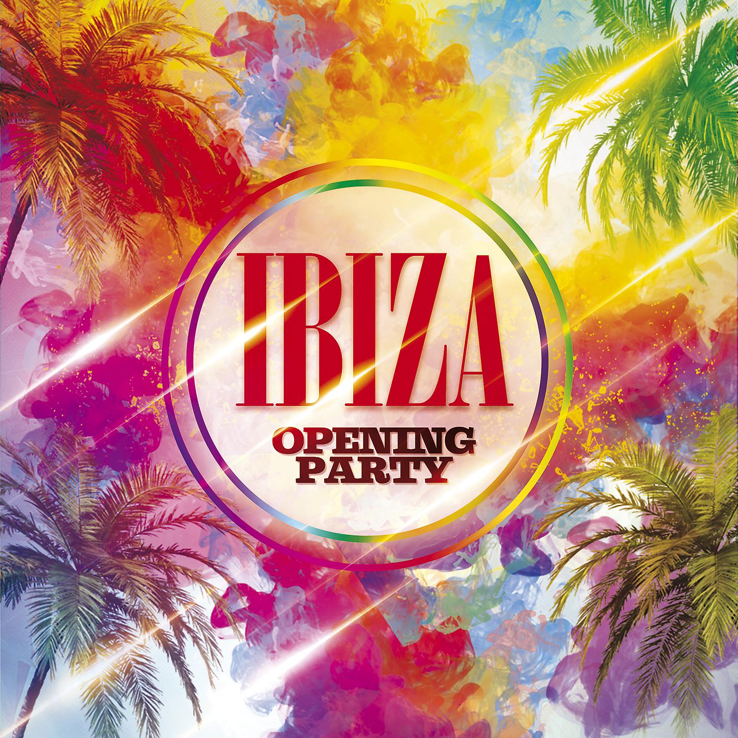 Постер альбома Ibiza Opening Party