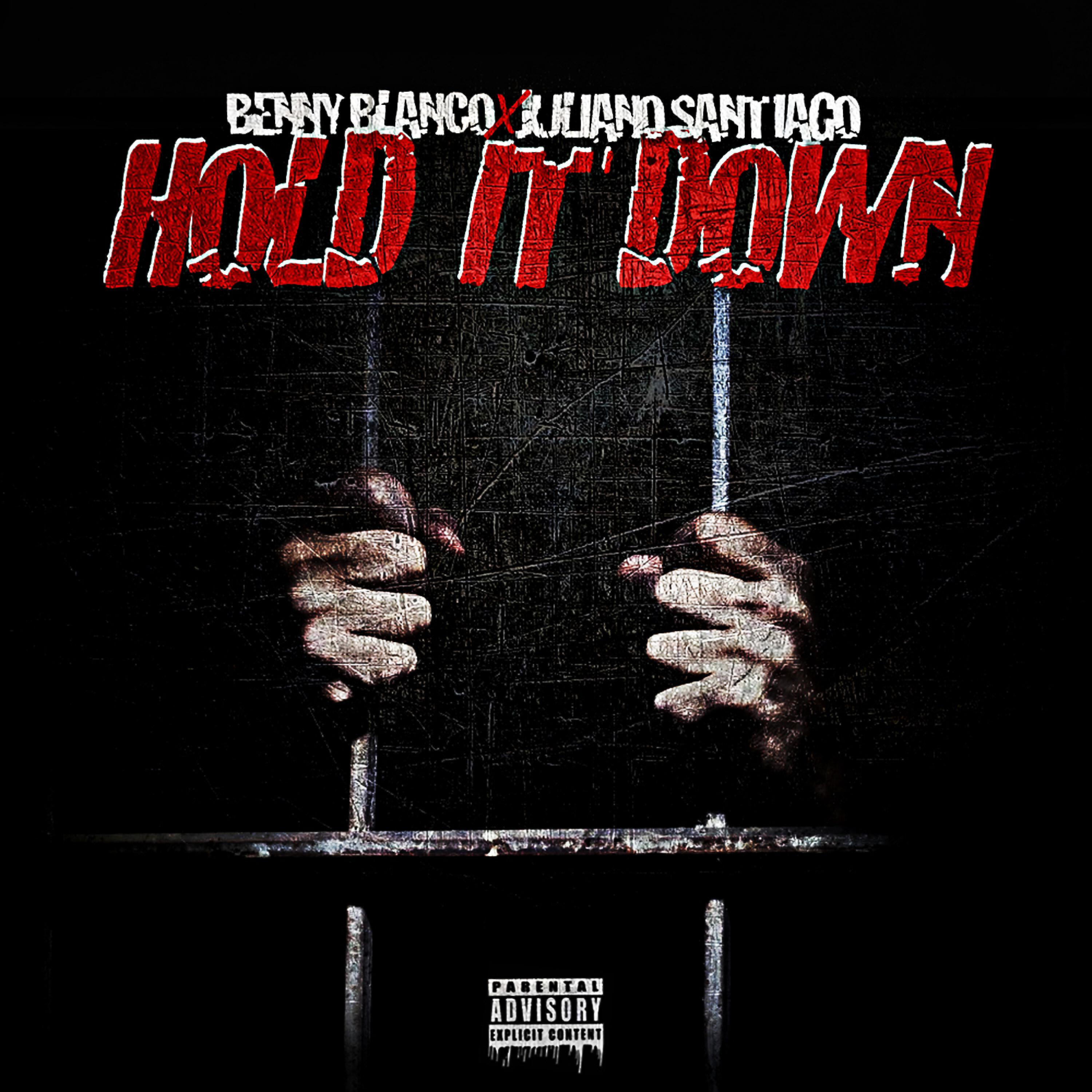 Benny Blanco - Hold It Down (feat. Juliano Santiago)