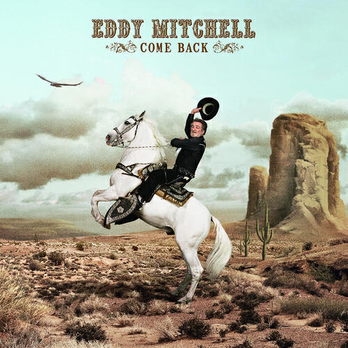 Eddy Mitchell - L'Esprit Grande Prairie (Mix Jay Newland)