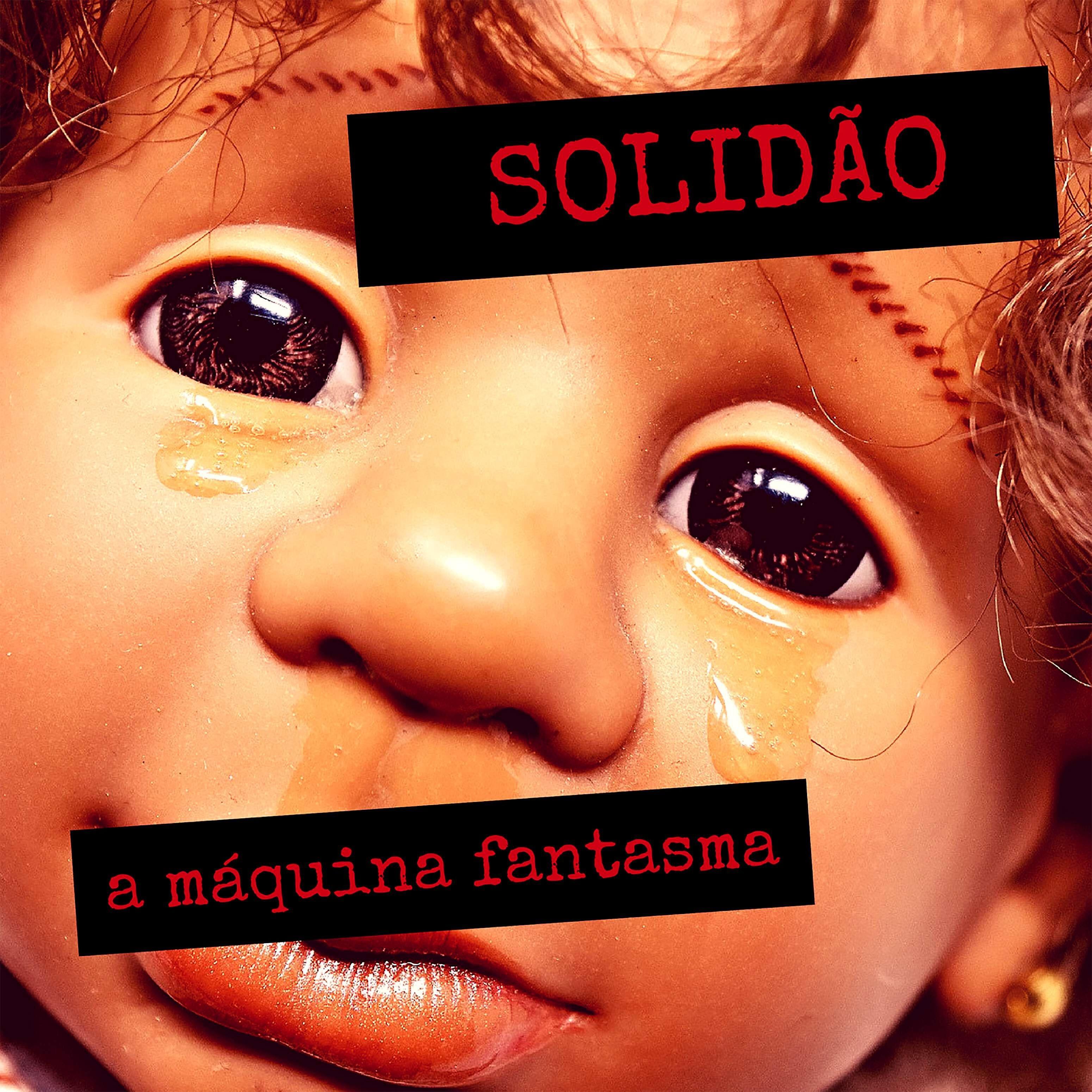 A Máquina Fantasma - Solidão (Instrumental)