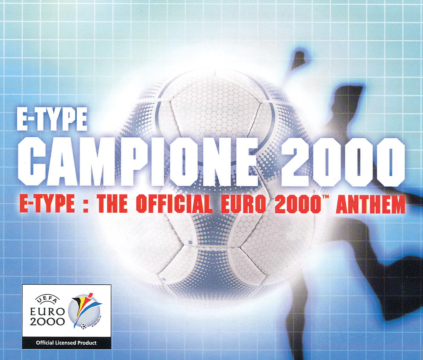 Постер альбома Campione 2000 - The Official Euro 2000 Anthem