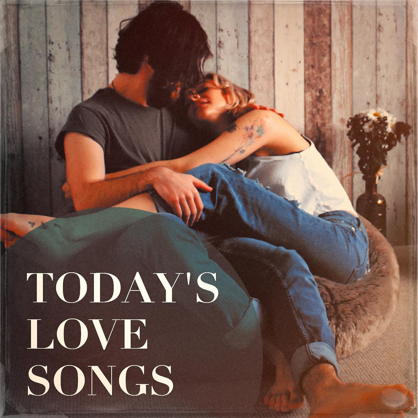 Постер альбома Today's Love Songs
