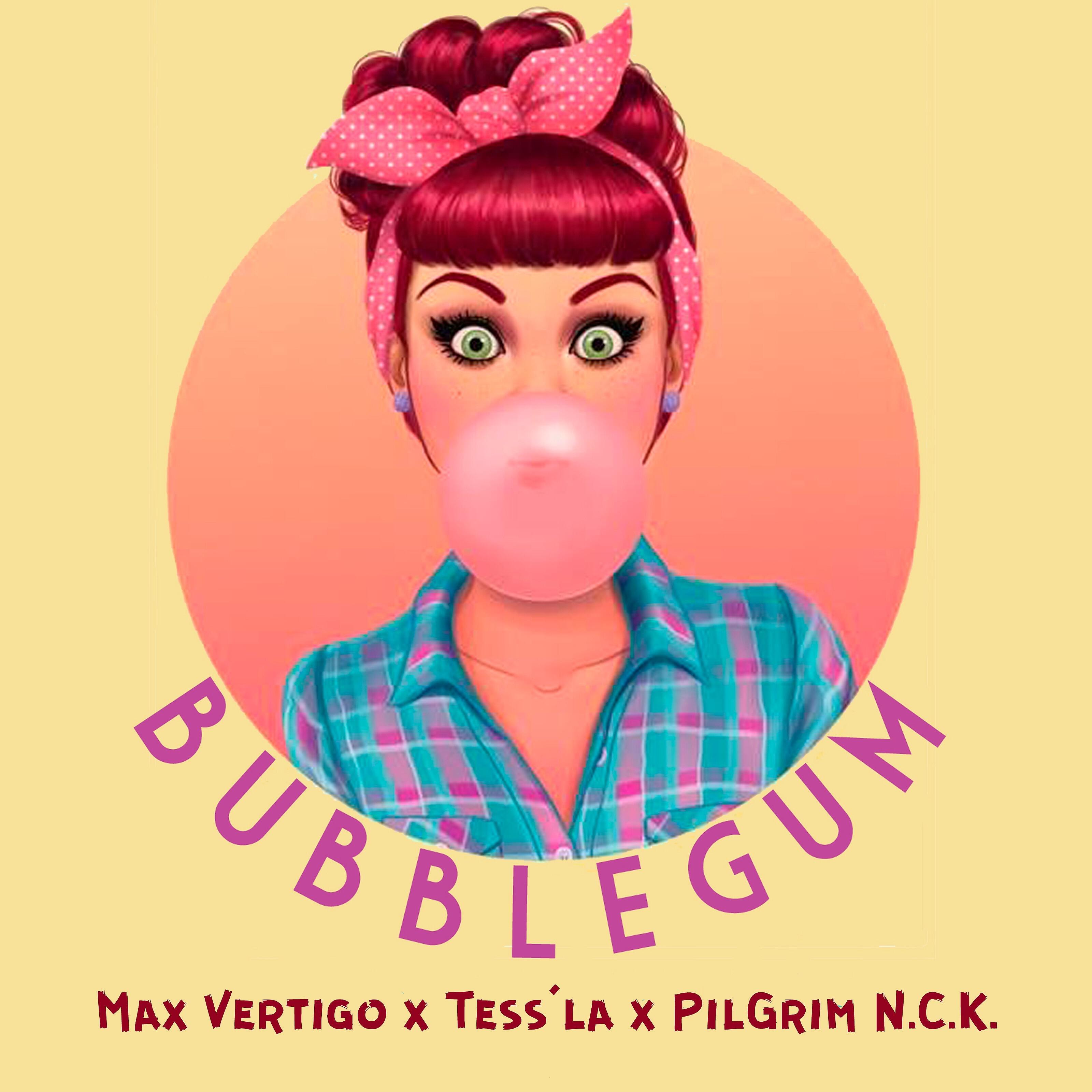 Max Vertigo - Bubblegum