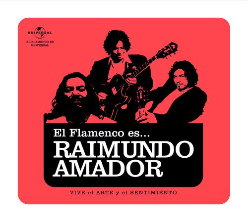 Постер альбома Flamenco es... Raimundo Amador