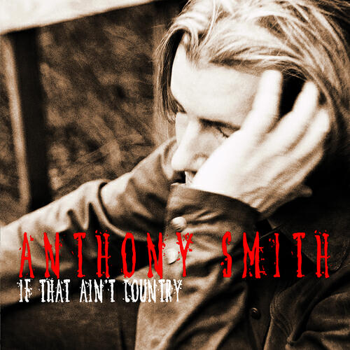 Anthony Smith - John J. Blanchard (Album Version)