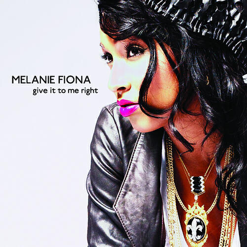 Melanie Fiona - Give It To Me Right (Paul Emmanuel Remix [Radio Edit])
